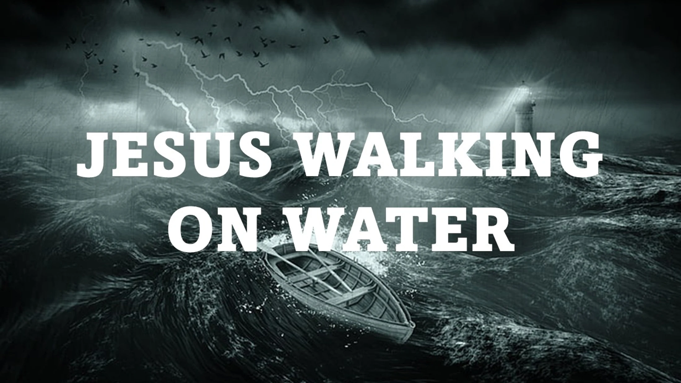 Jesus Walking On Water