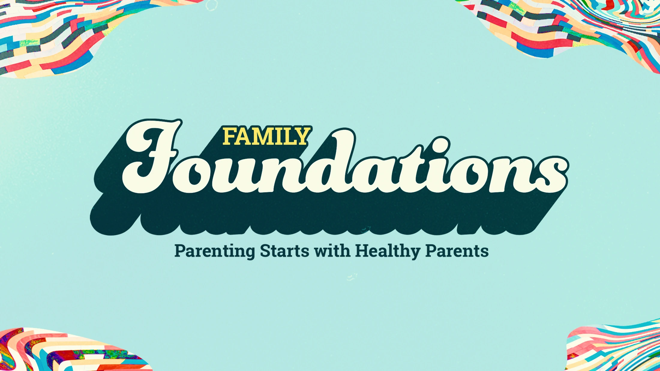 Parenting Starts With Healthy Parents