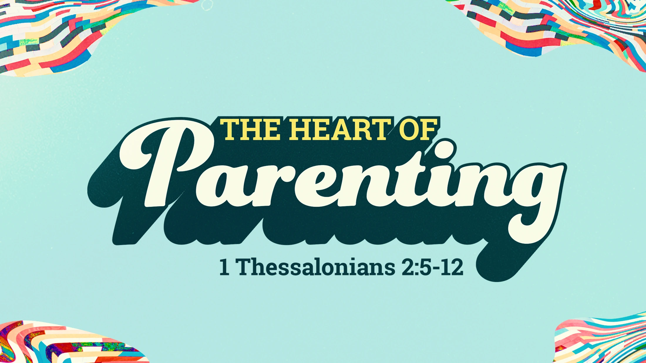 The Heart of Parenting