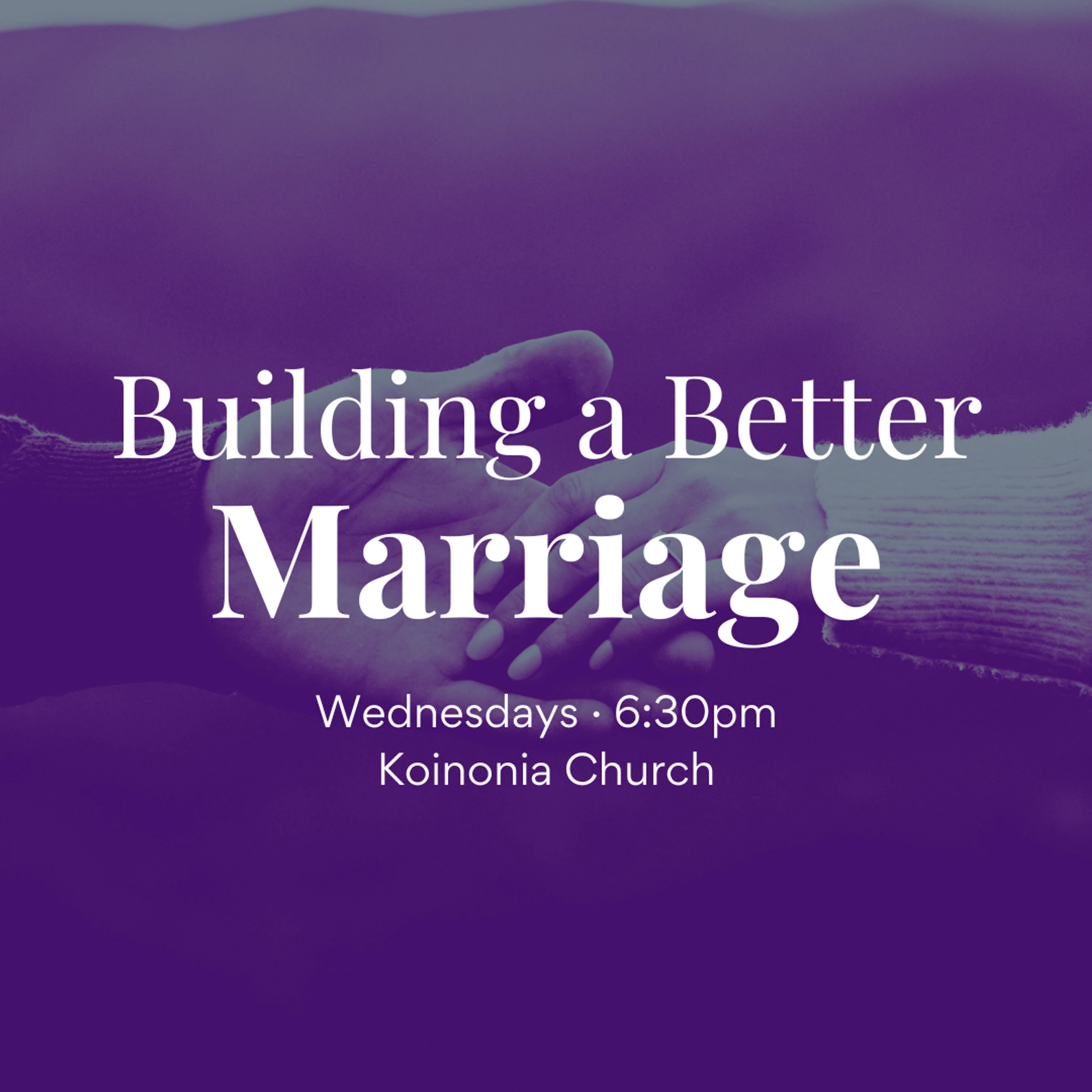 Building a <span style="font-weight: normal;">Better Marriage</span>