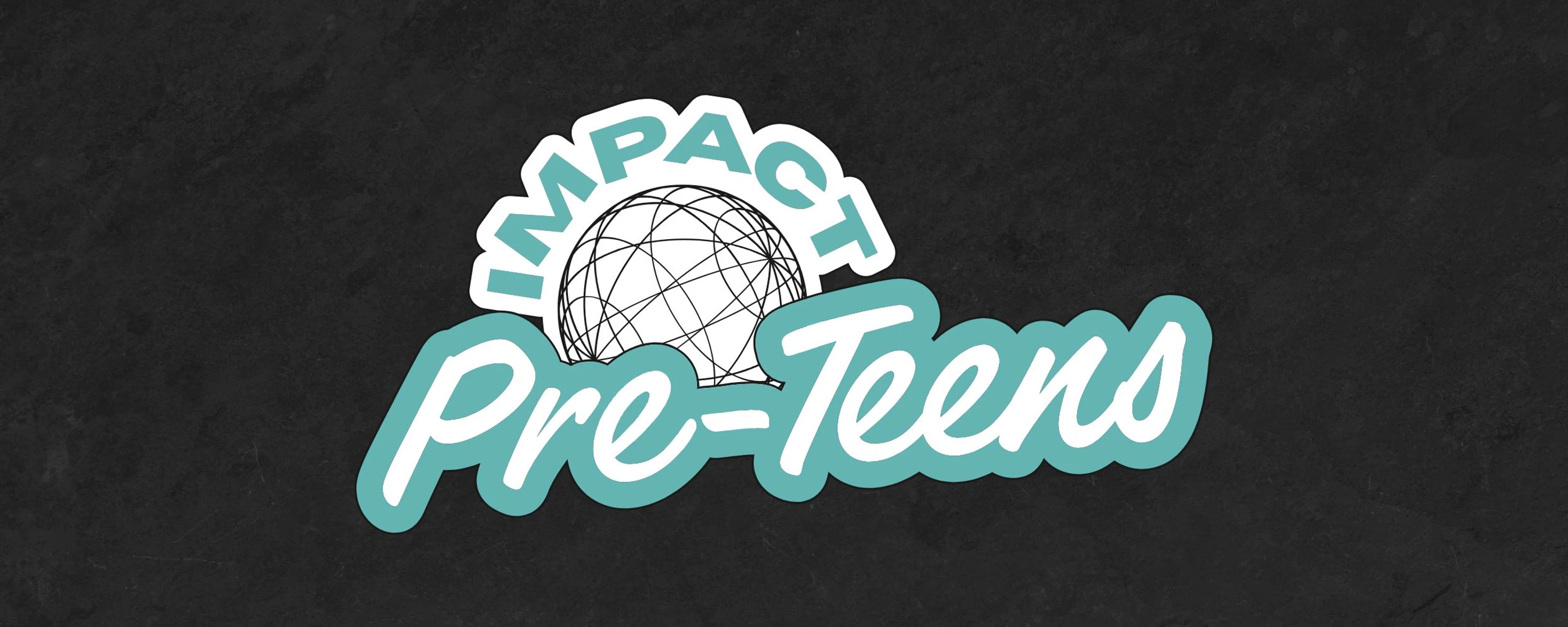 Welcome to <span style="font-weight: normal;">IMPACT Pre-Teen Ministry</span>