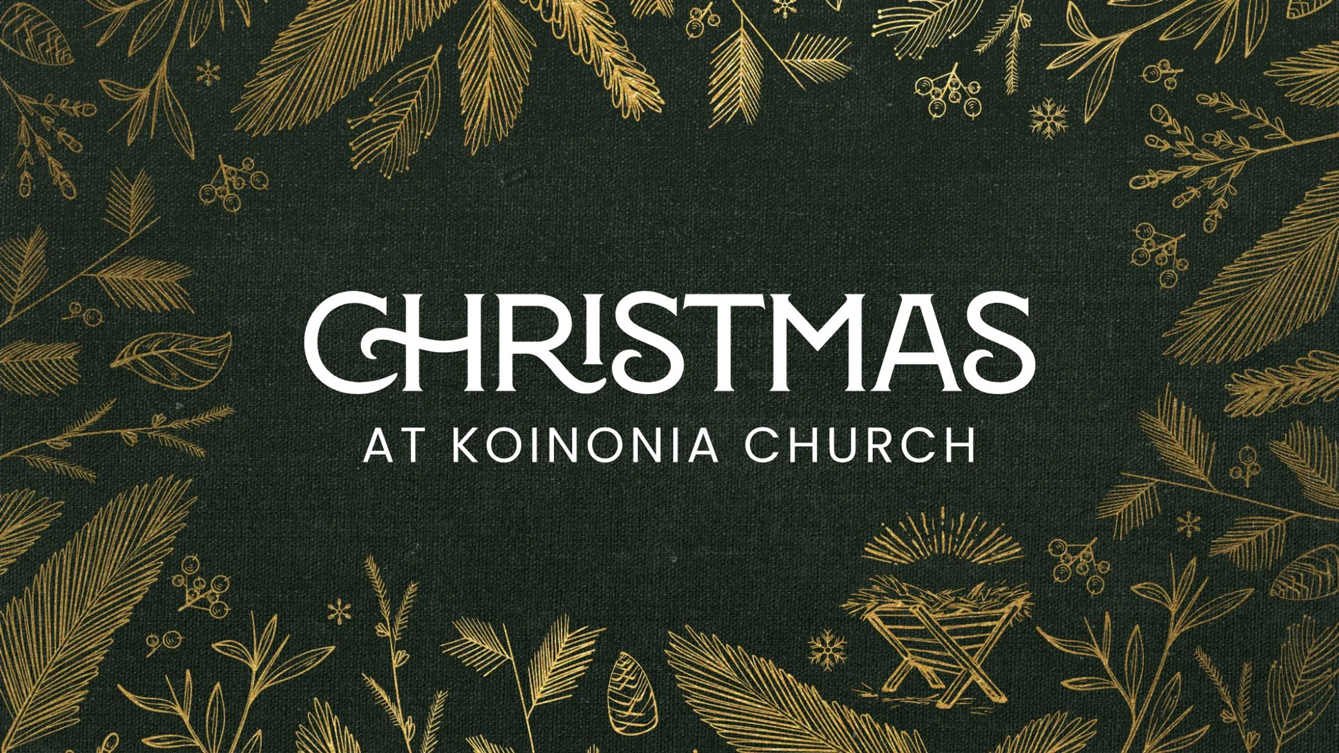 Christmas <span style="font-weight: normal;">at Koinonia</span>