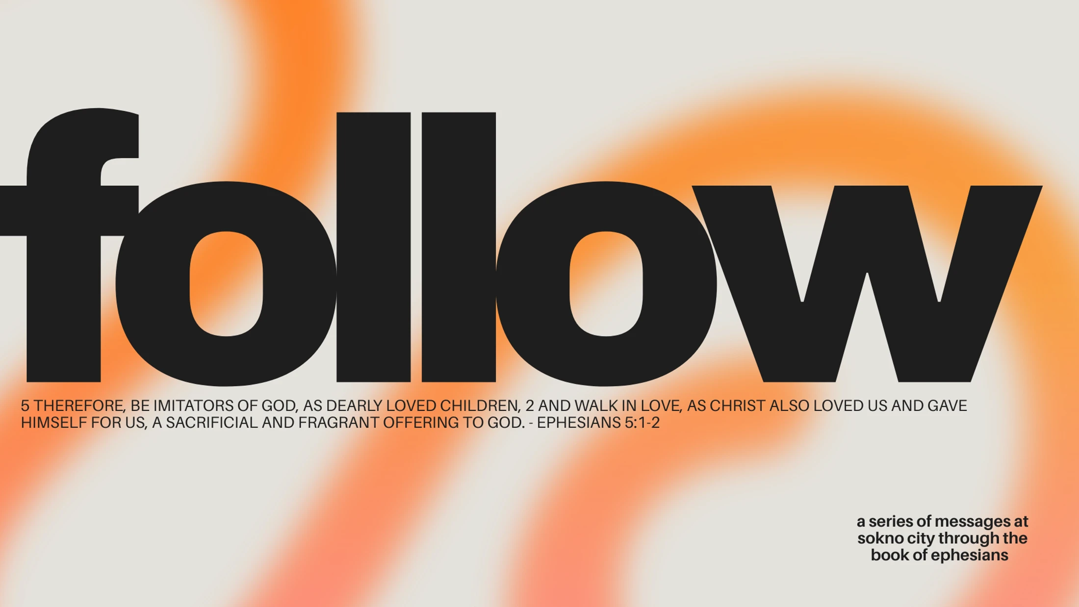 Follow (Armor of God) - 5.24.26