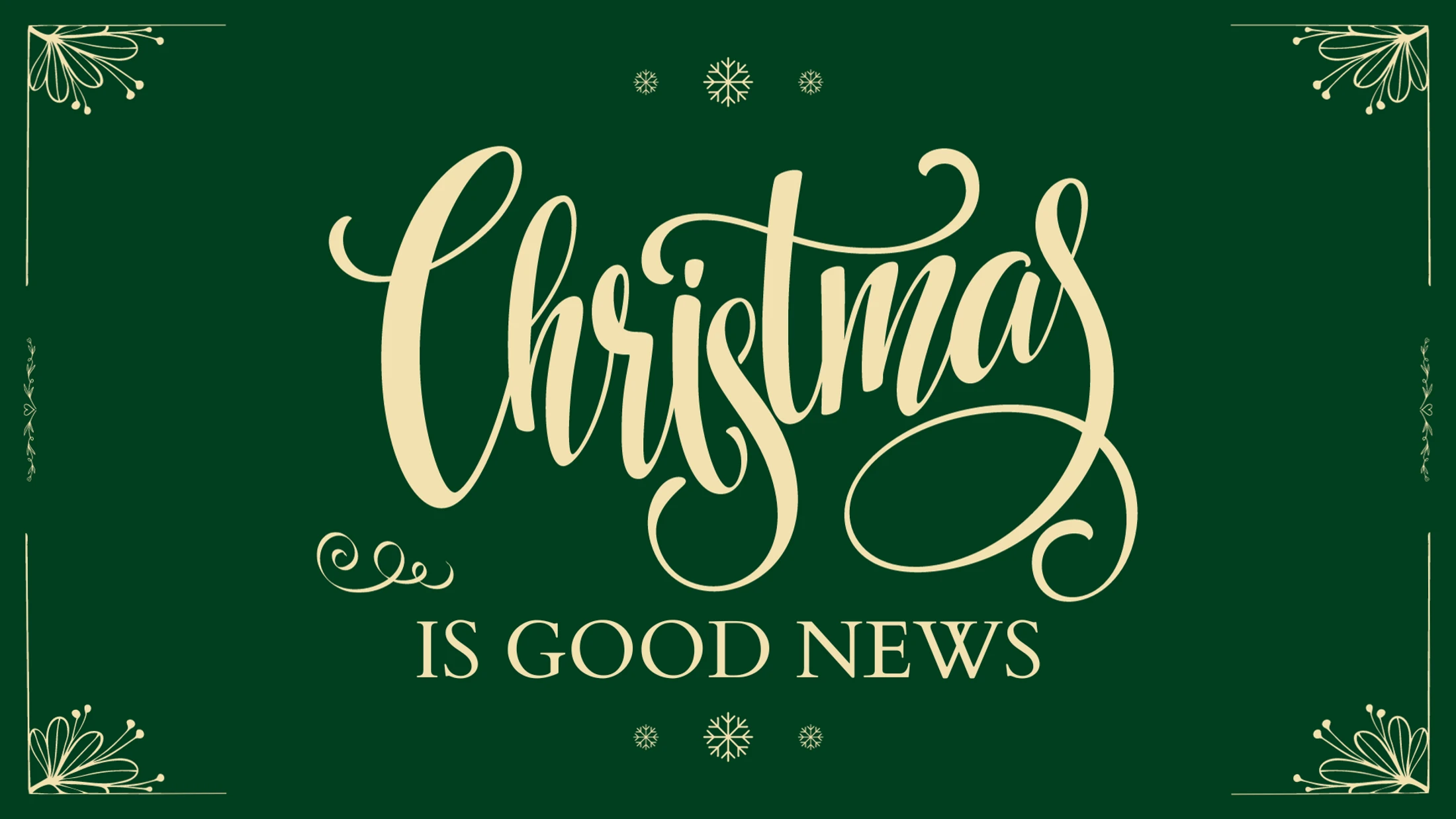 Christmas is Good News