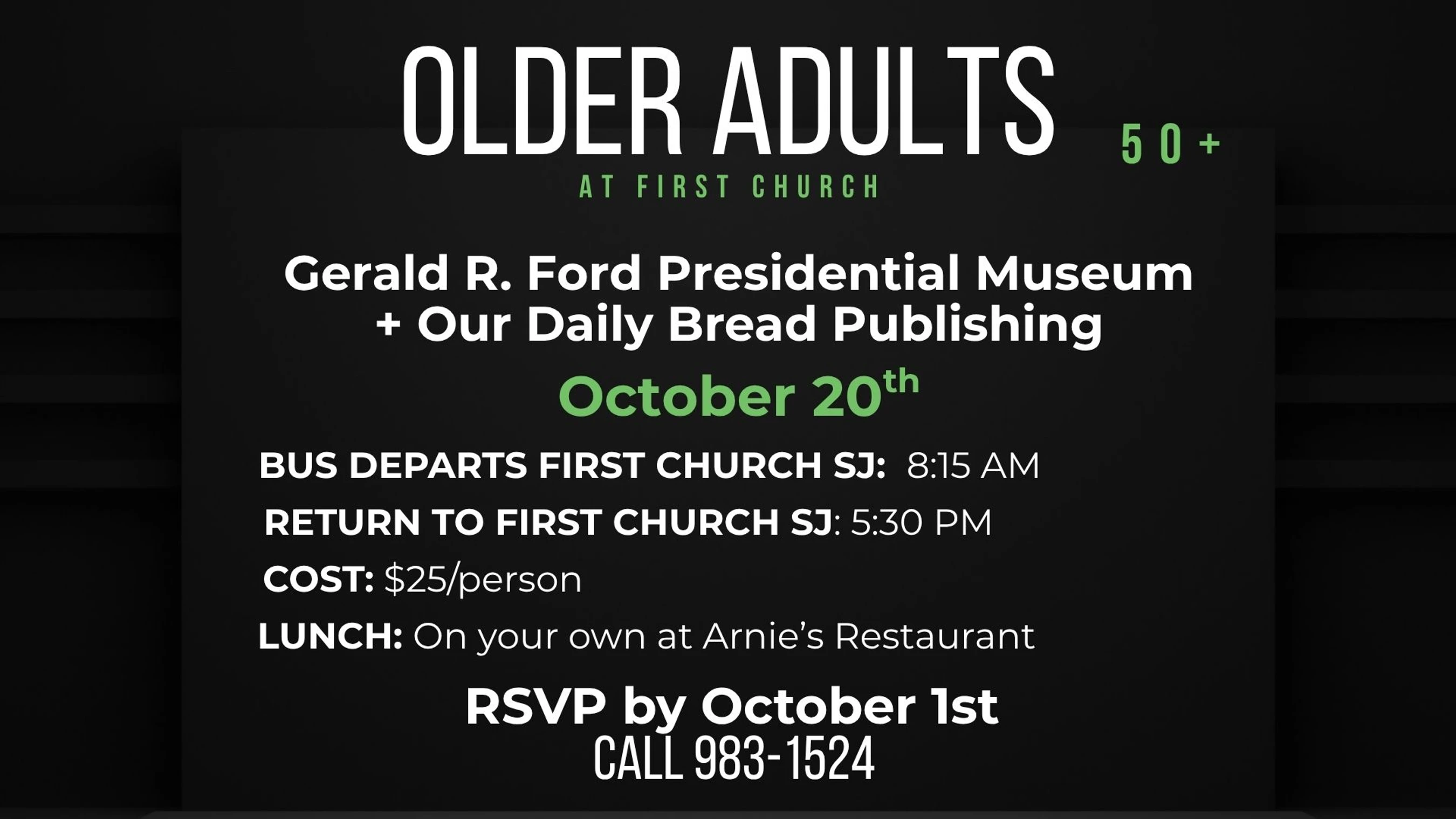 An event flyer for Older Adults 50+ at First Church. A trip to the Gerald R. Ford Museum on October 20th. RSVP by October 1st.