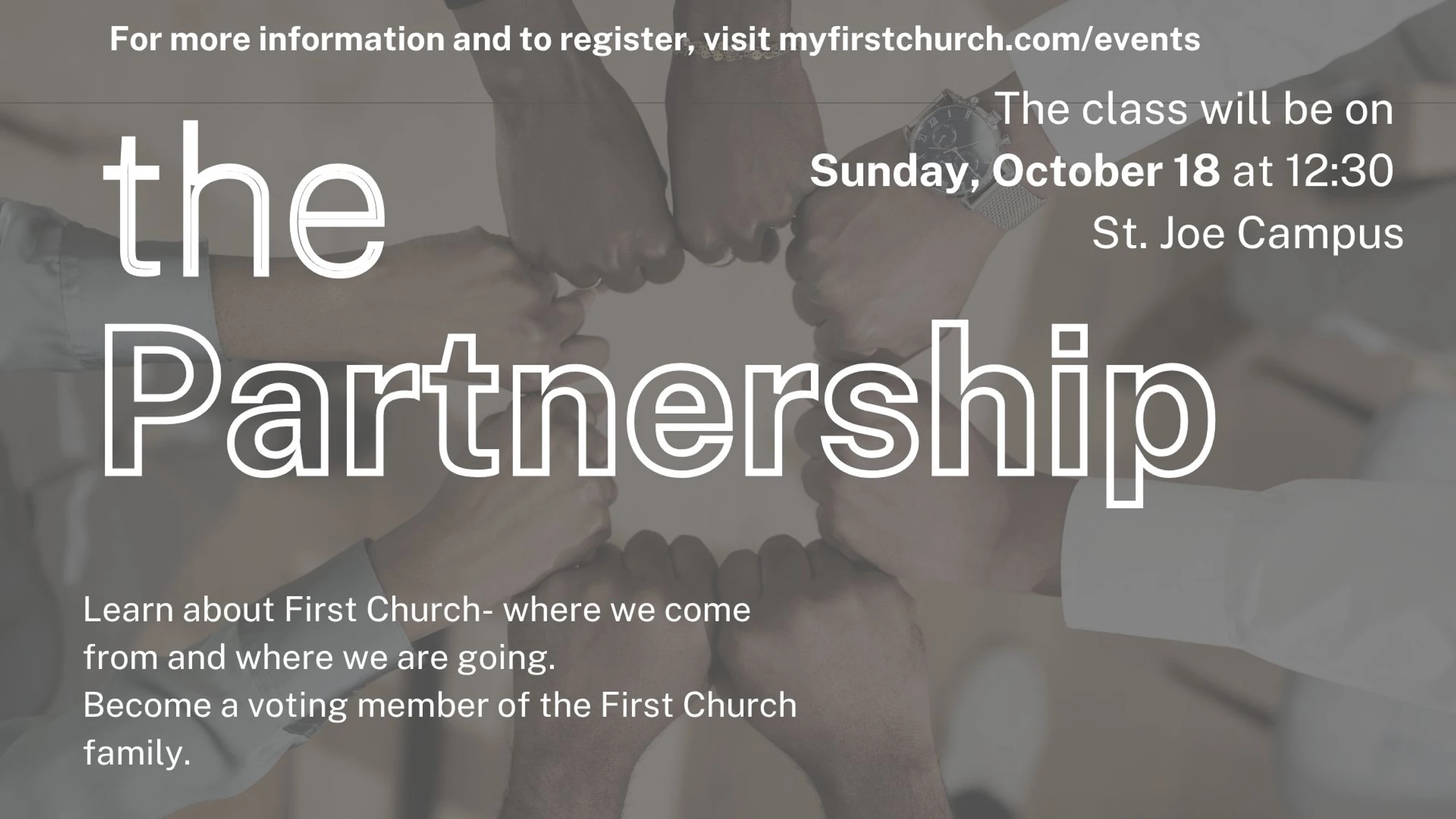 Promotional graphic for 'the Partnership' class. A diverse group of hands join fists in a circle. Event details are listed for October 18 at the St. Joe Campus.