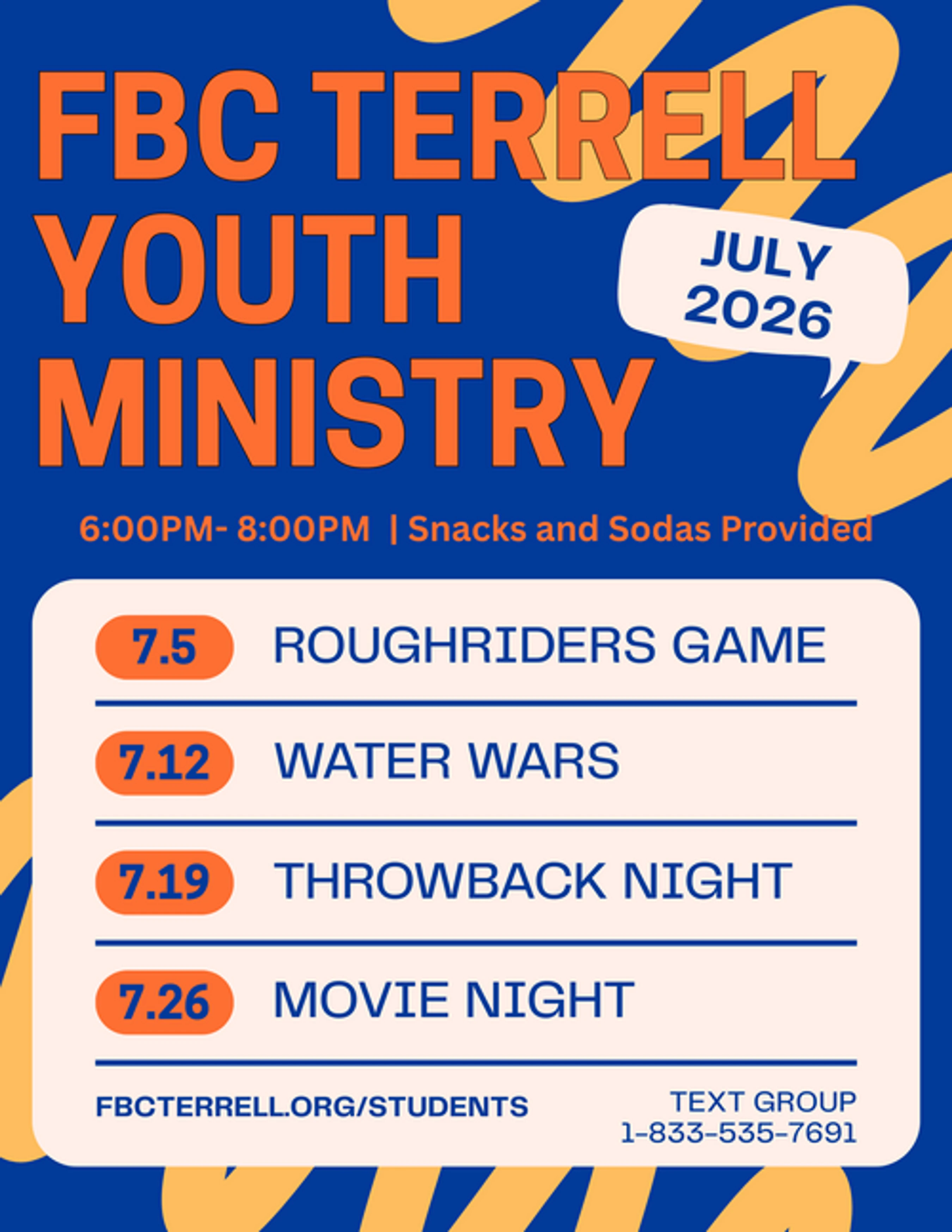 A blue and orange flyer for FBC Terrell Youth Ministry's July 2026 events, listing a schedule for each week, including a game, water wars, and movie night.