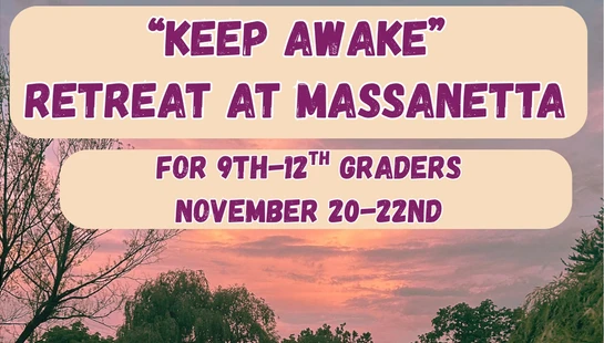 High School Massanetta "Keep Awake" Retreat
