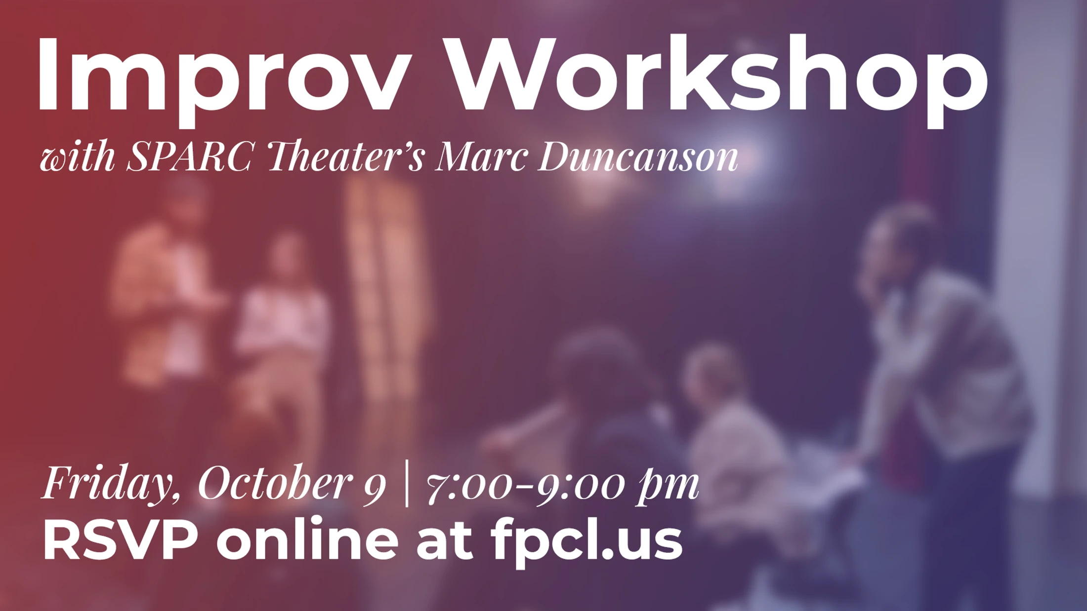 A promotional graphic for an Improv Workshop with Marc Duncanson on Friday, October 9. The background shows a blurred image of people in a theater setting.