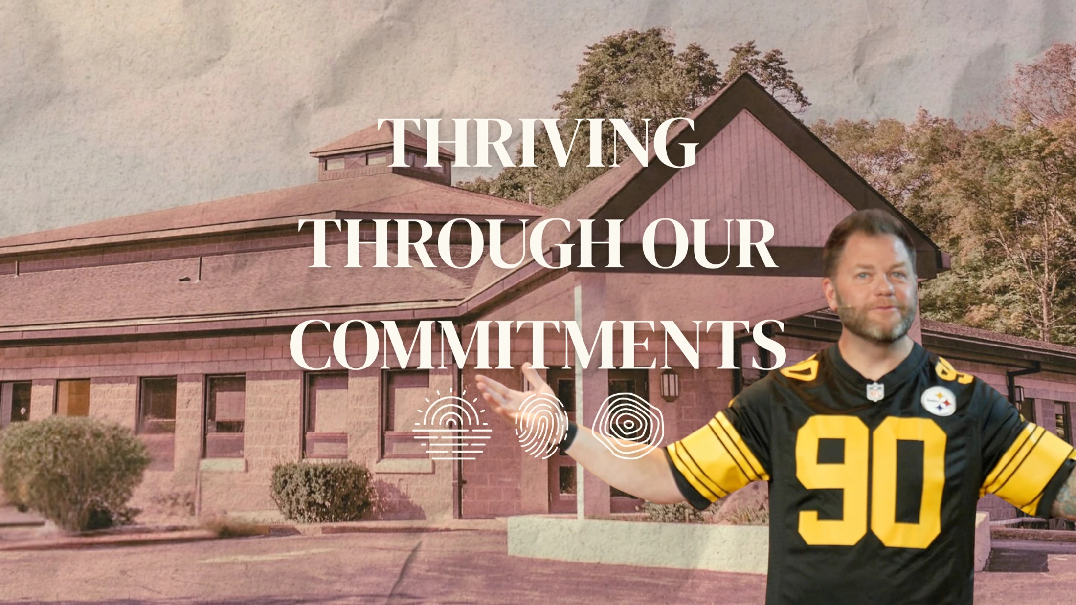 Thriving Through Our Commitments