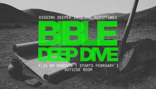 Bible Deep Dive