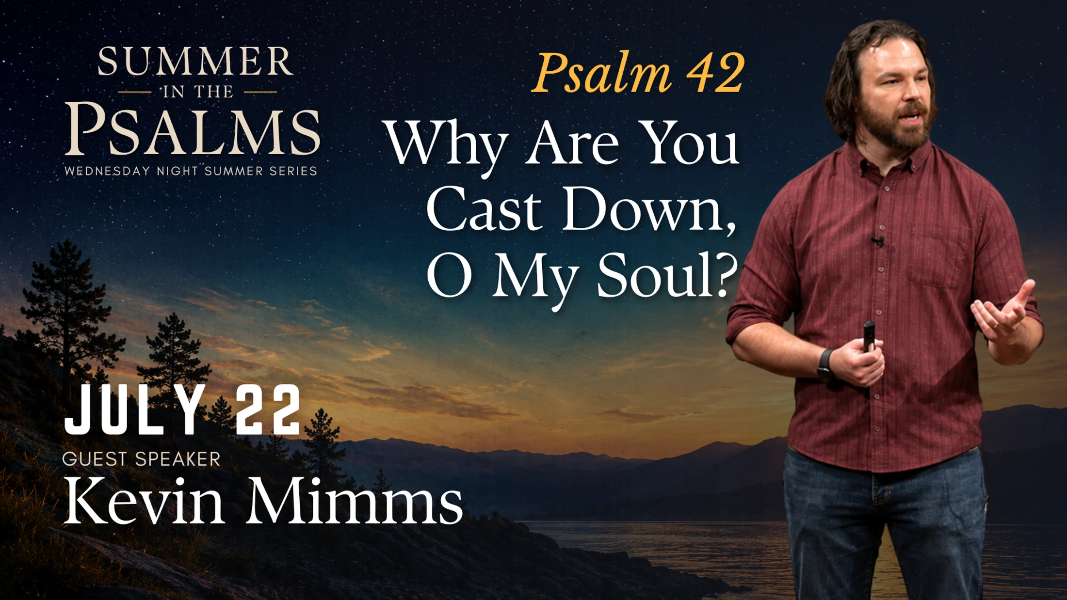Psalm 42 | Why Are You Cast Down, O My Soul?