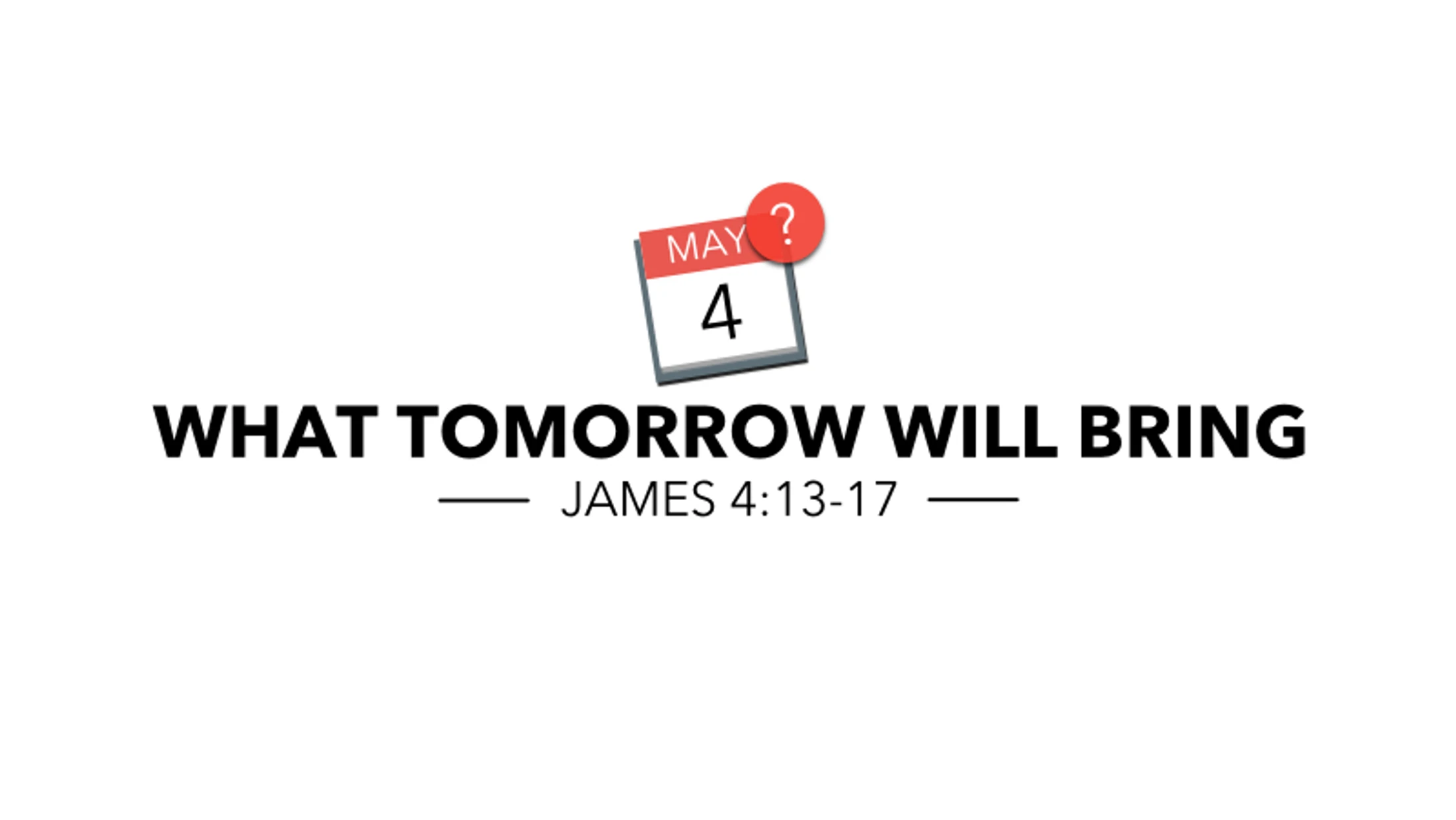 What Tomorrow Will Bring