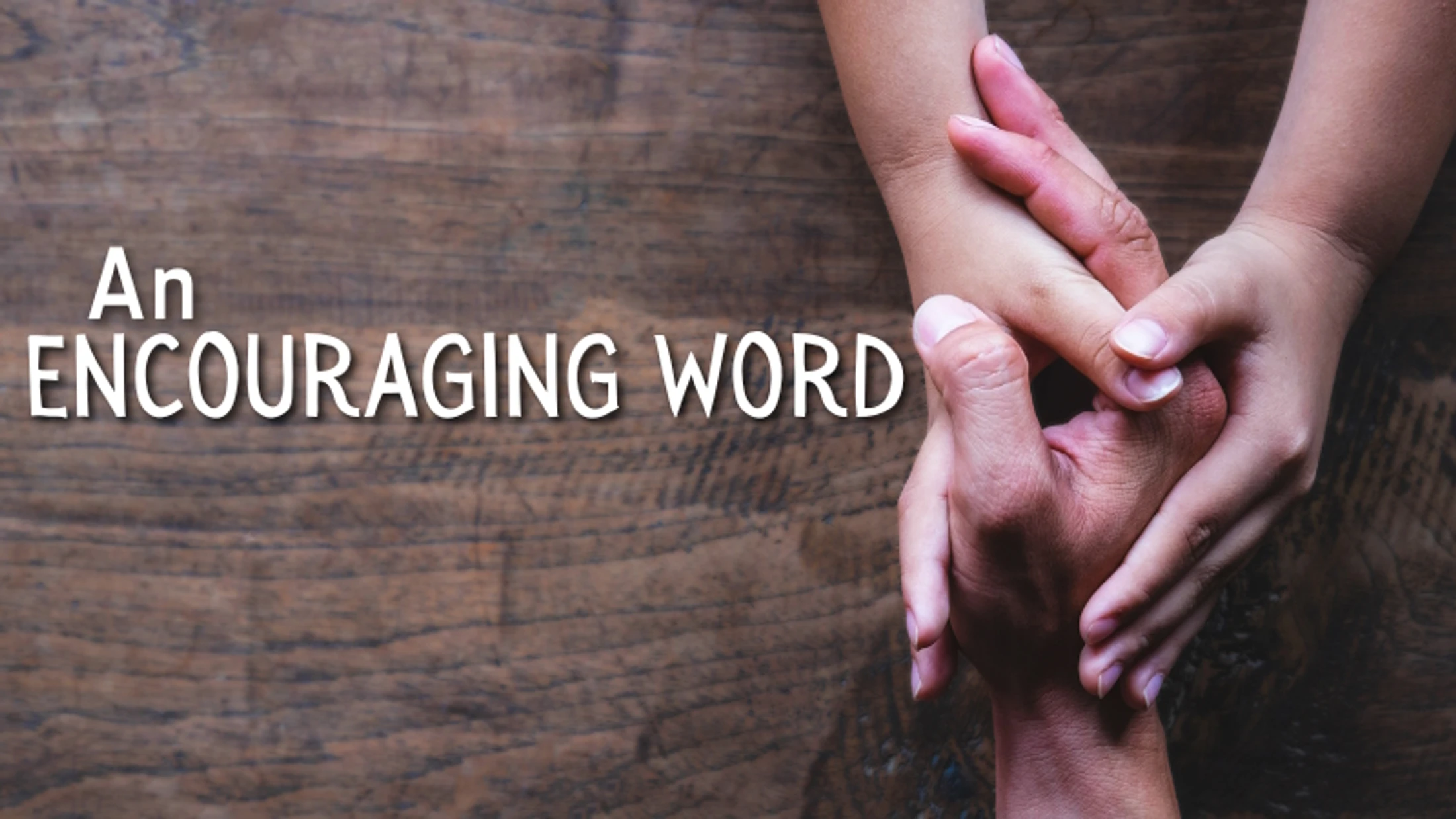 An Encouraging Word from Keith Harris