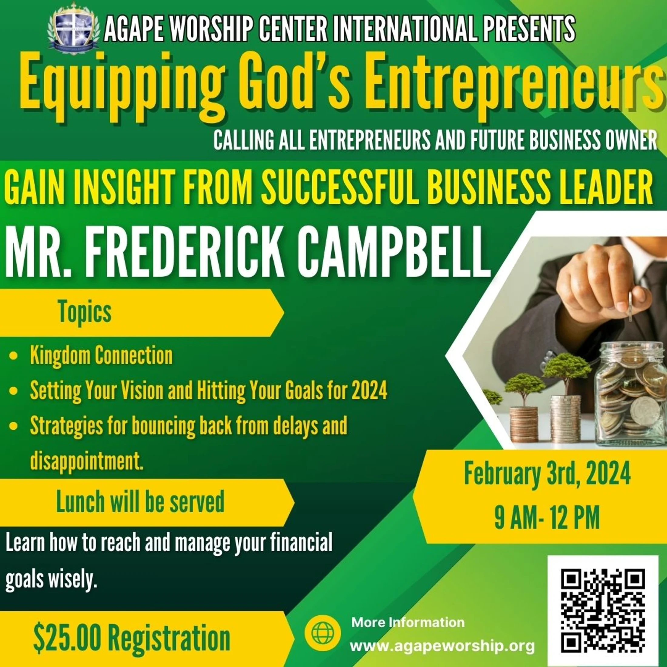 A green and yellow flyer for 'Equipping God's Entrepreneurs' event on Feb 3rd, 2024, featuring speaker Mr. Frederick Campbell. Registration is $25.