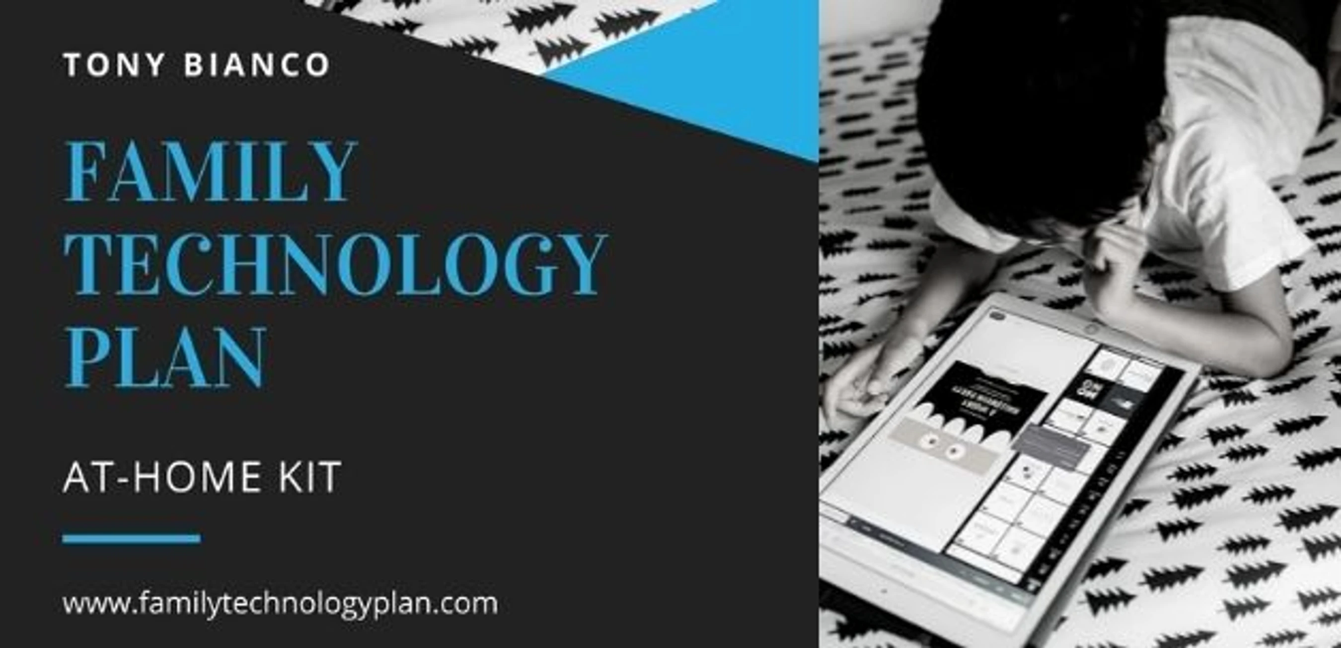 Family Technology Plan
