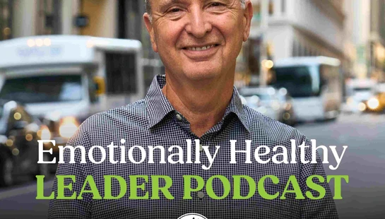 Emotionally Healthy Leadership  ·  Pete Scazzero