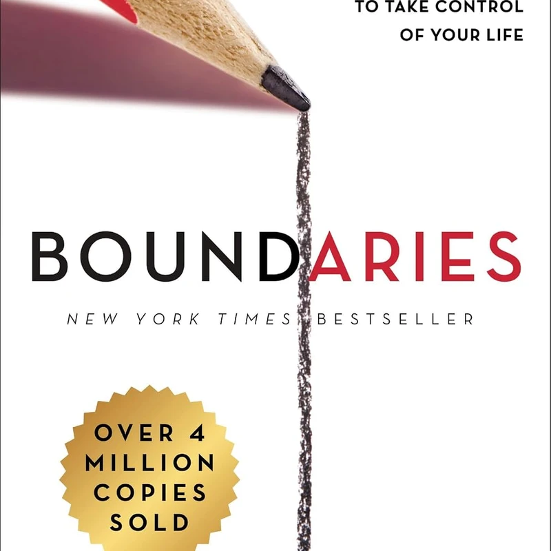 Boundaries  —  Dr. Henry Cloud &amp; Dr. John Townsend