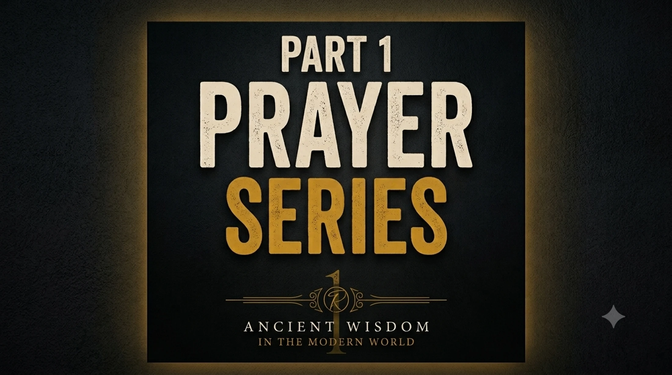 Prayer Part 1