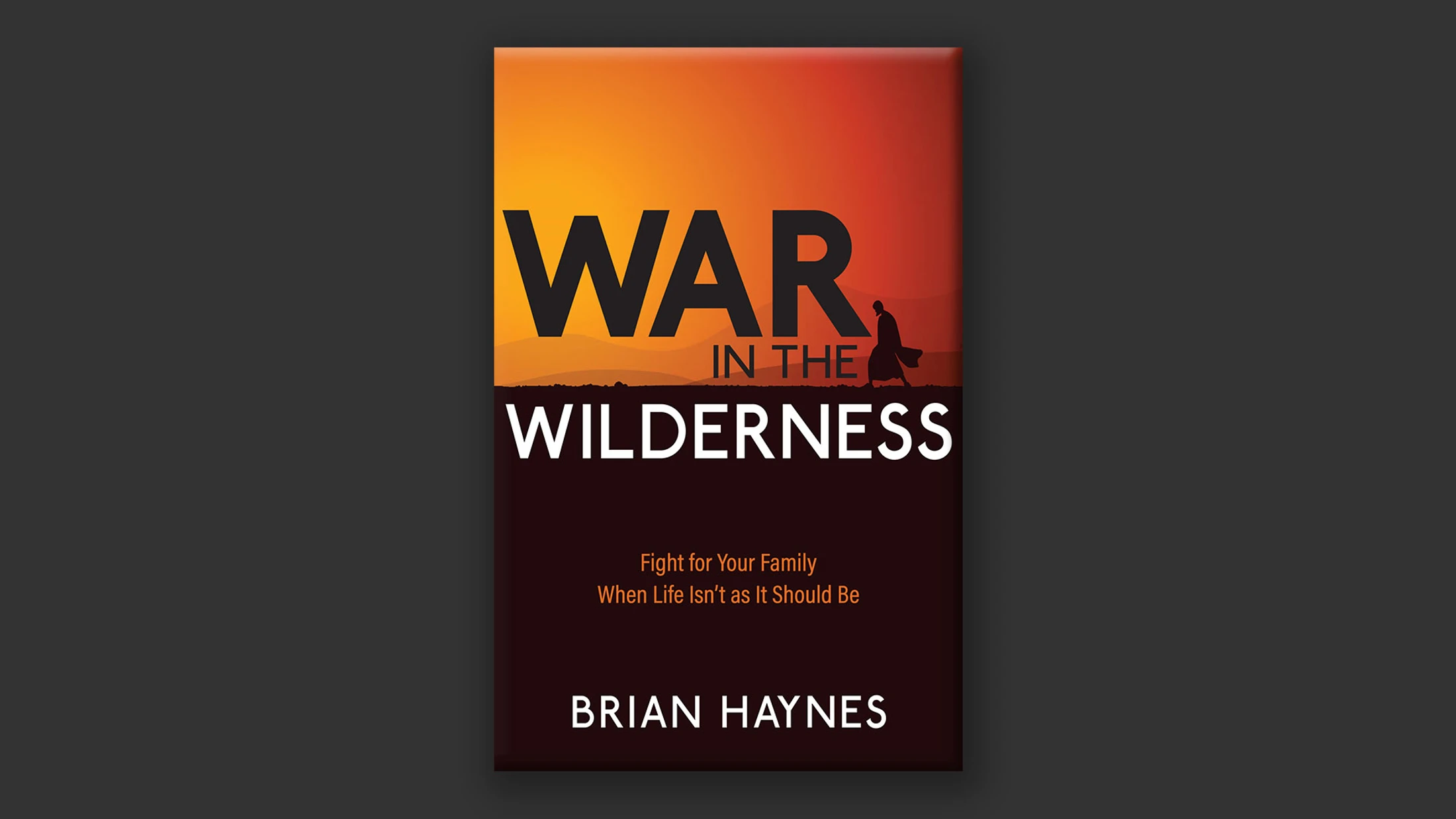 War in the Wilderness