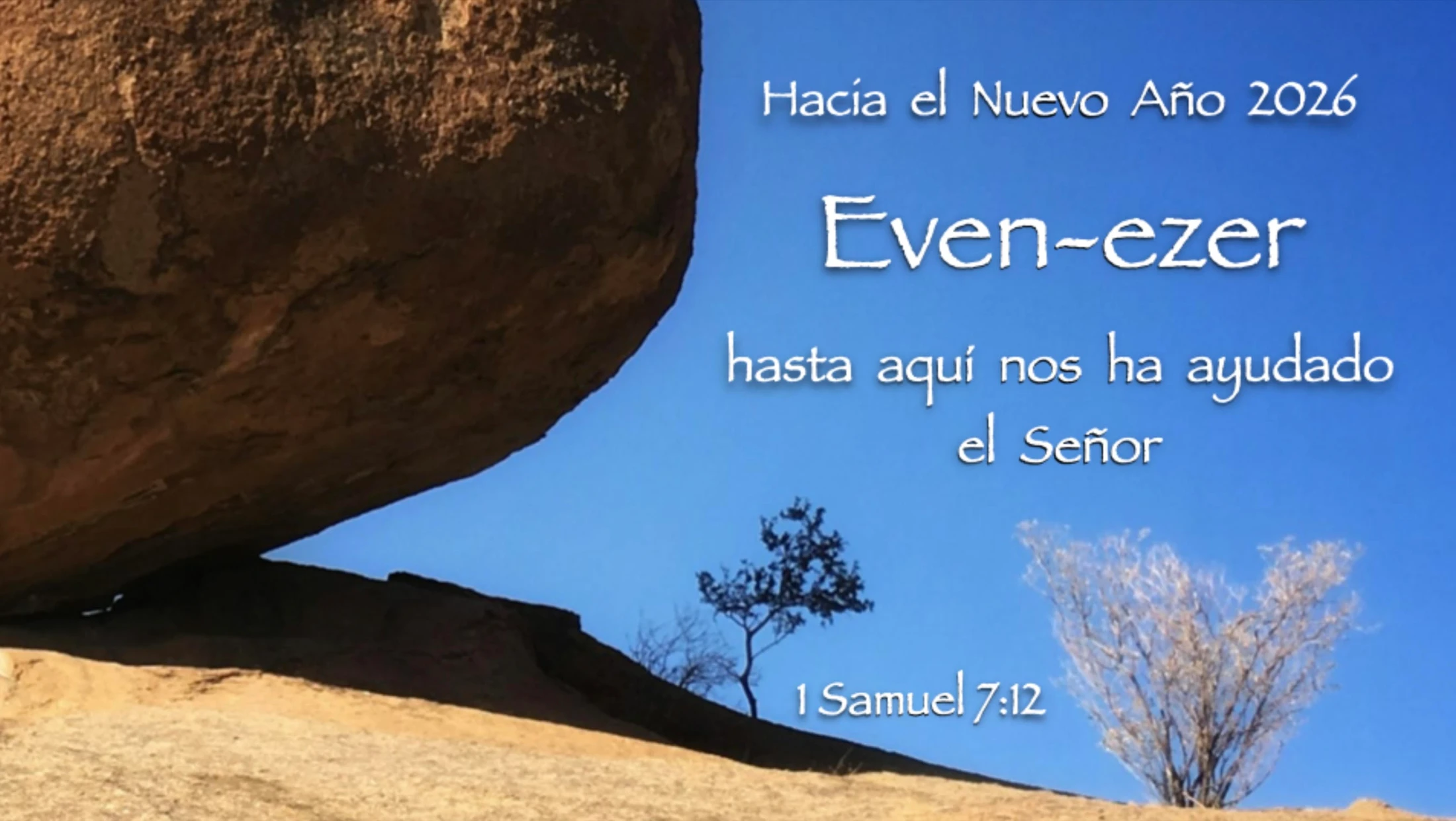 Eben-Ezer hasta aquí nos ha ayudado el Señor