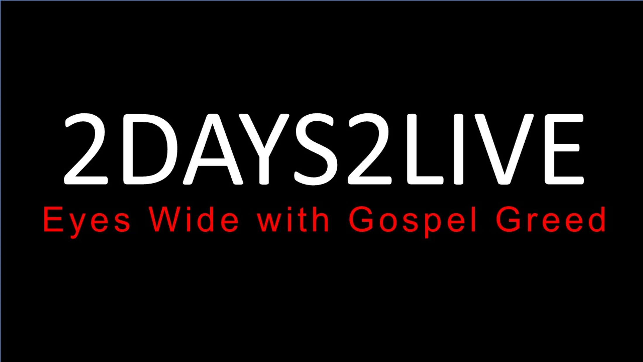 Two Days to Live