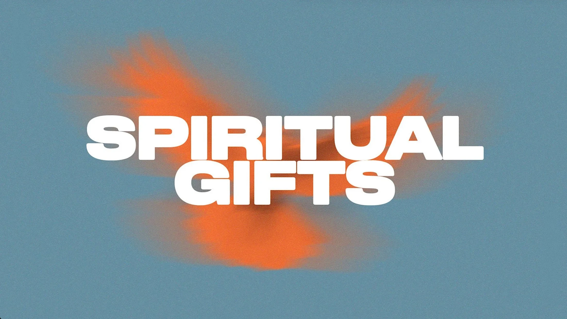 Spiritual Gifts Teaching