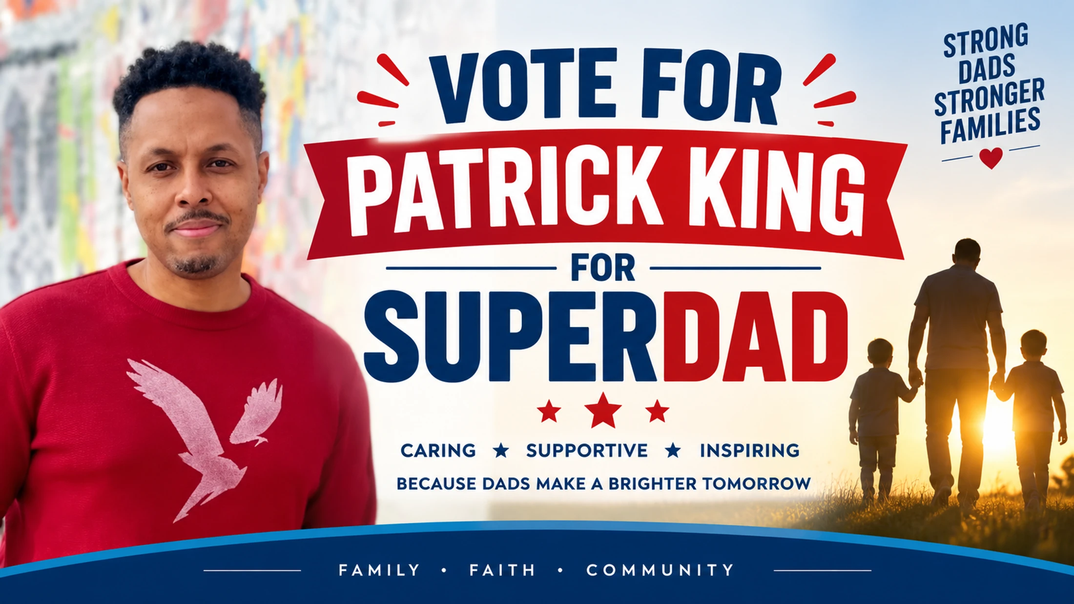 Vote for Patrick King for SuperDad