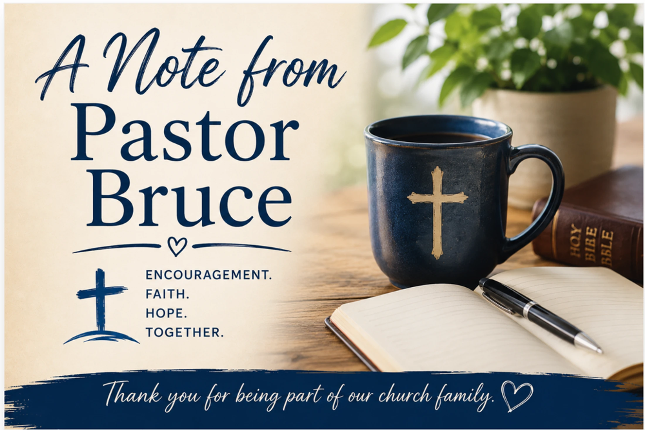 A Note from Pastor Bruce - July 30, 2026