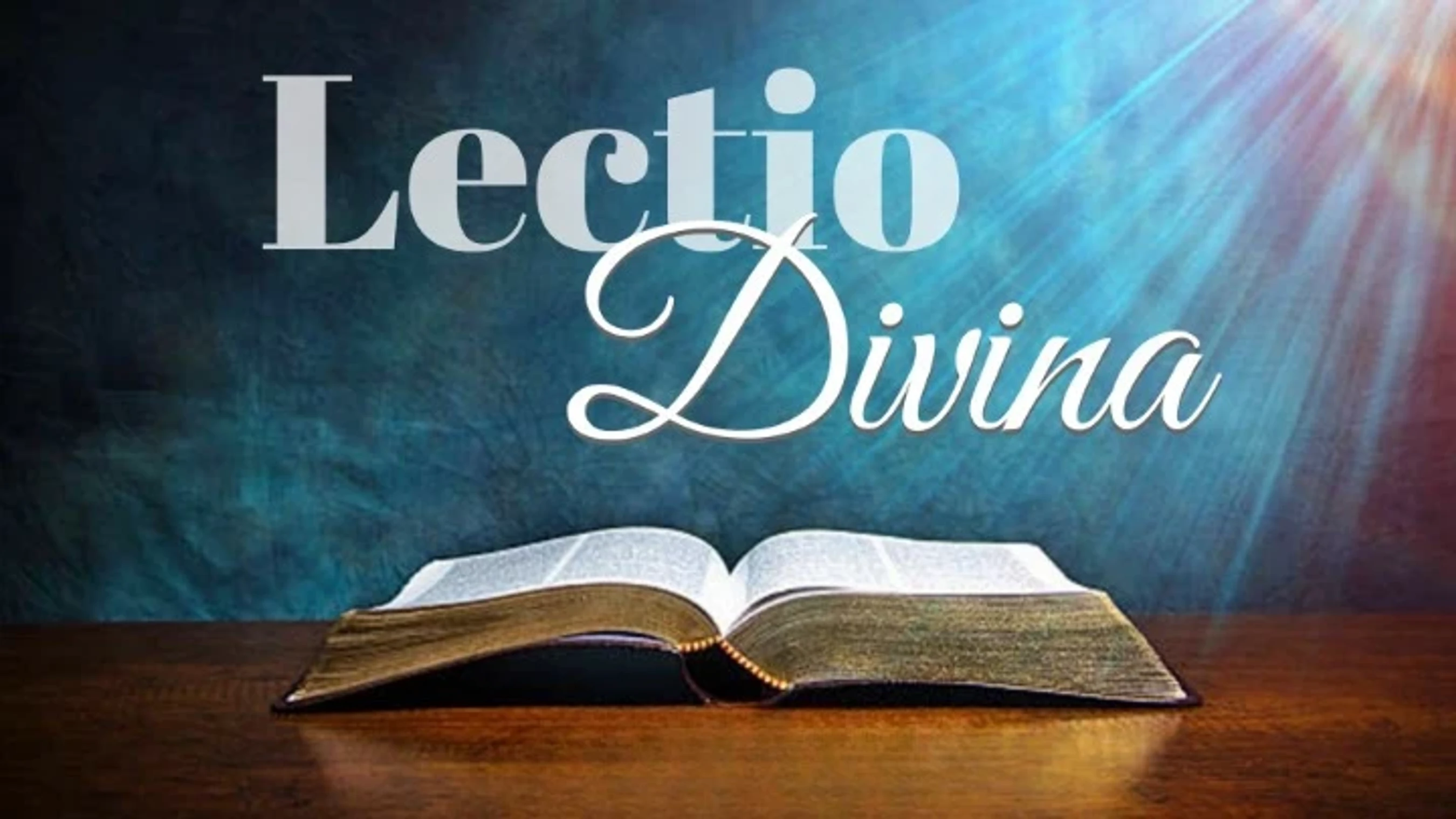LECTIO DIVINA