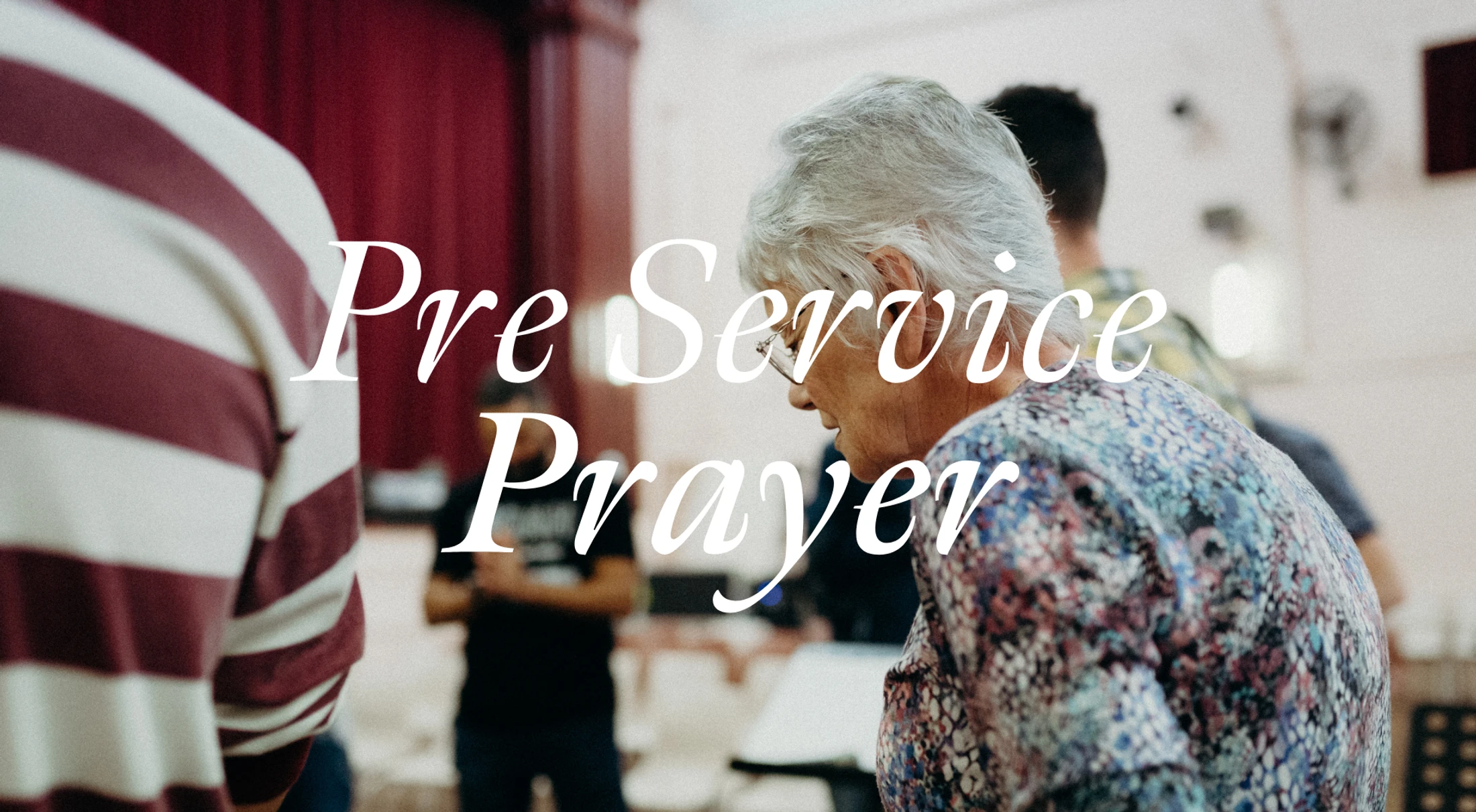 Pre Service Prayer: Lobethal