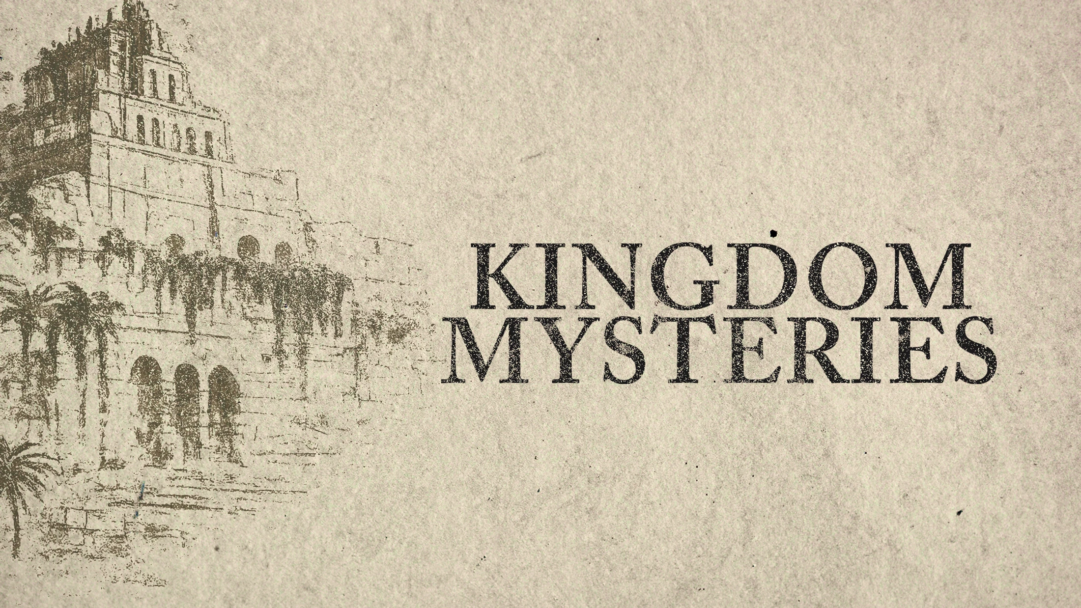 Evangelism as Exiles: Kingdom Mysteries