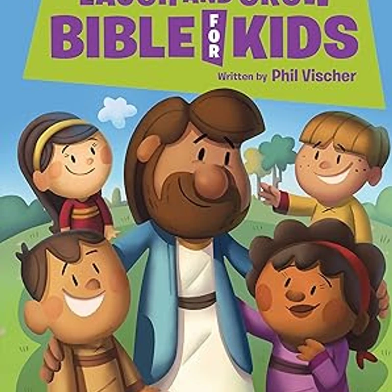 The Laugh and Grow Bible for Kids
