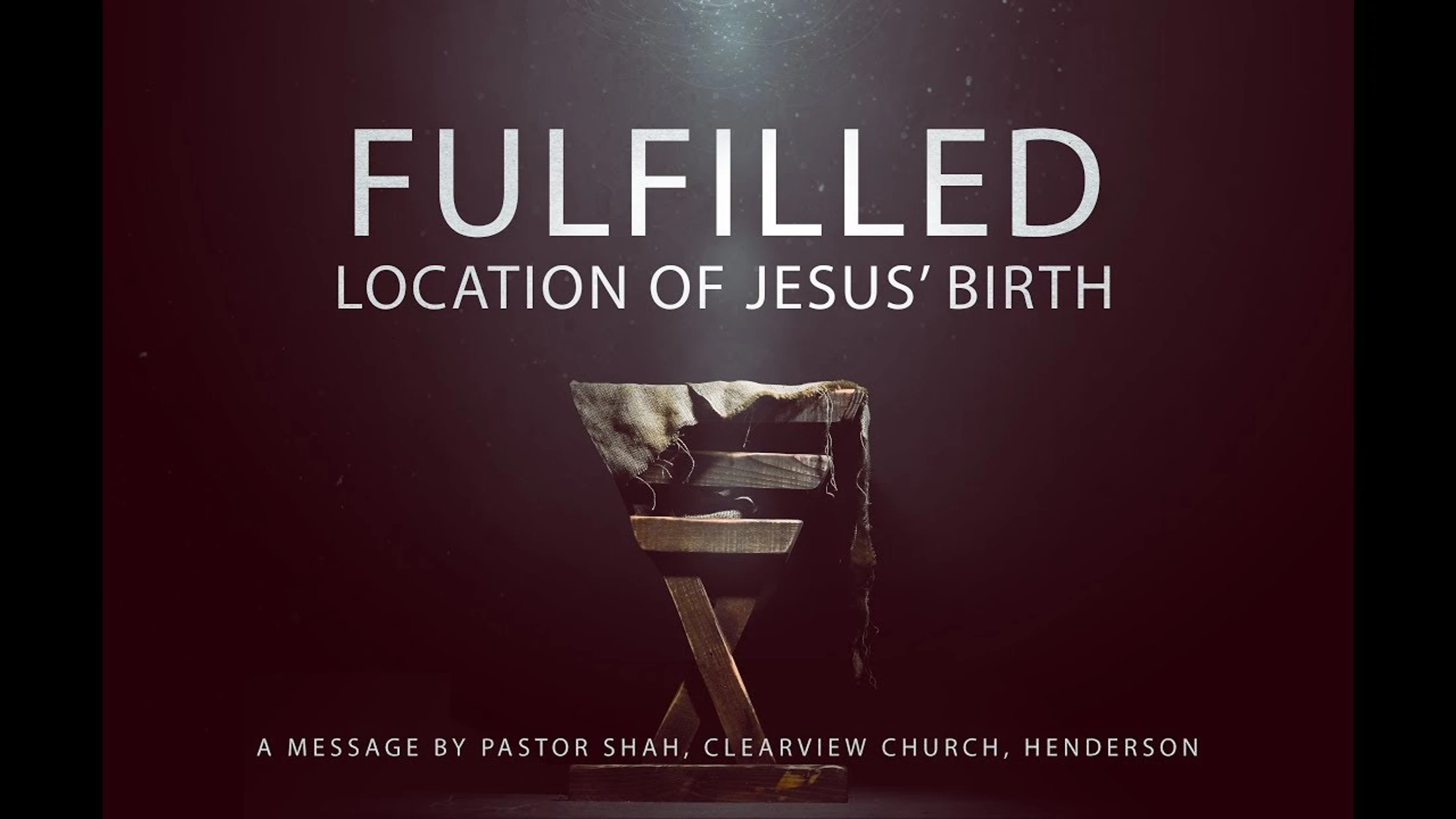Fulfilled: Location of Jesus' Birth