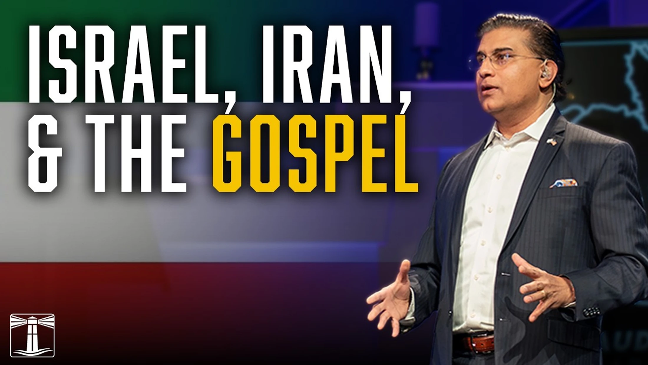 Israel, Iran, and the GOSPEL