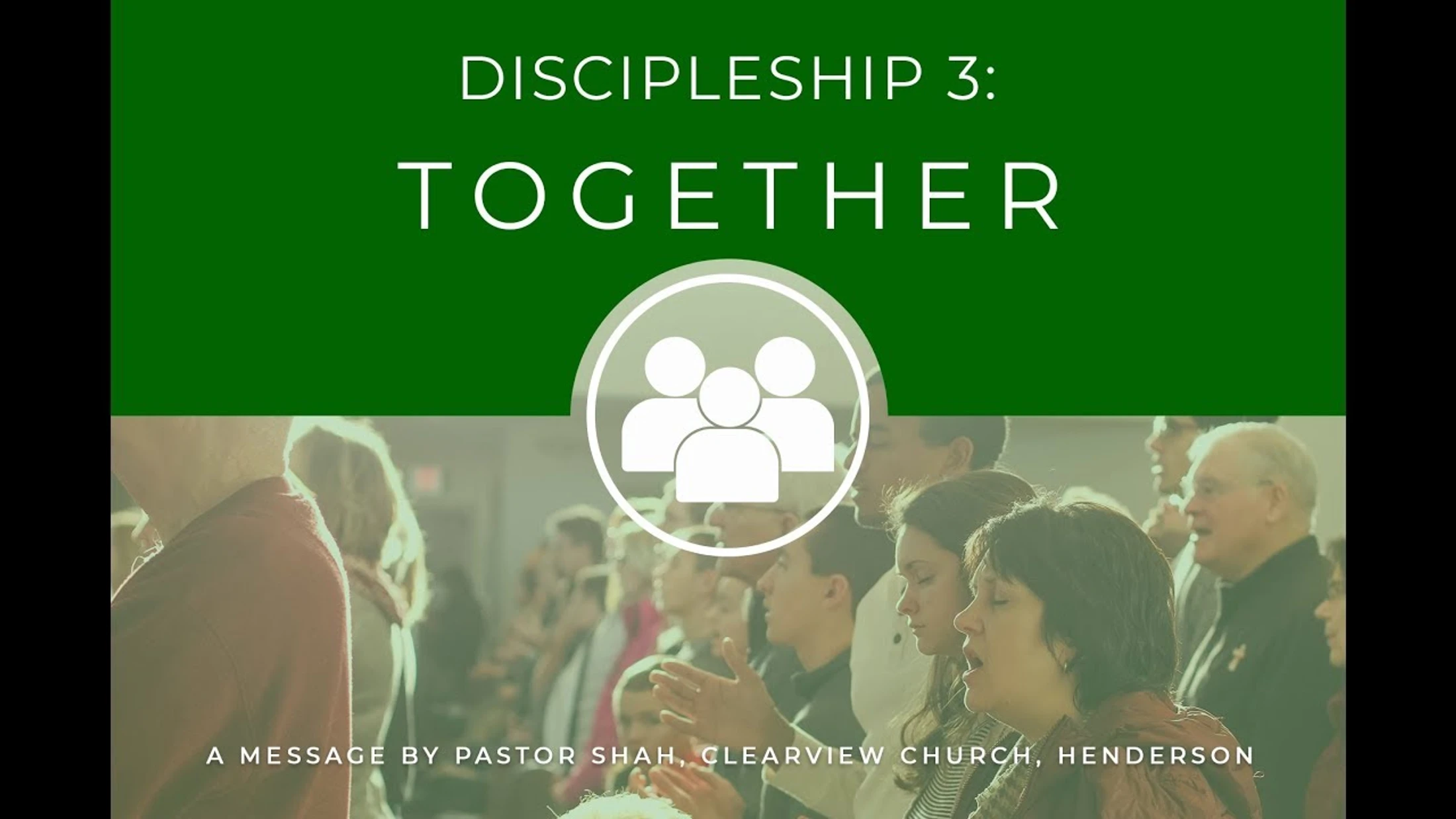 Discipleship 3: Together