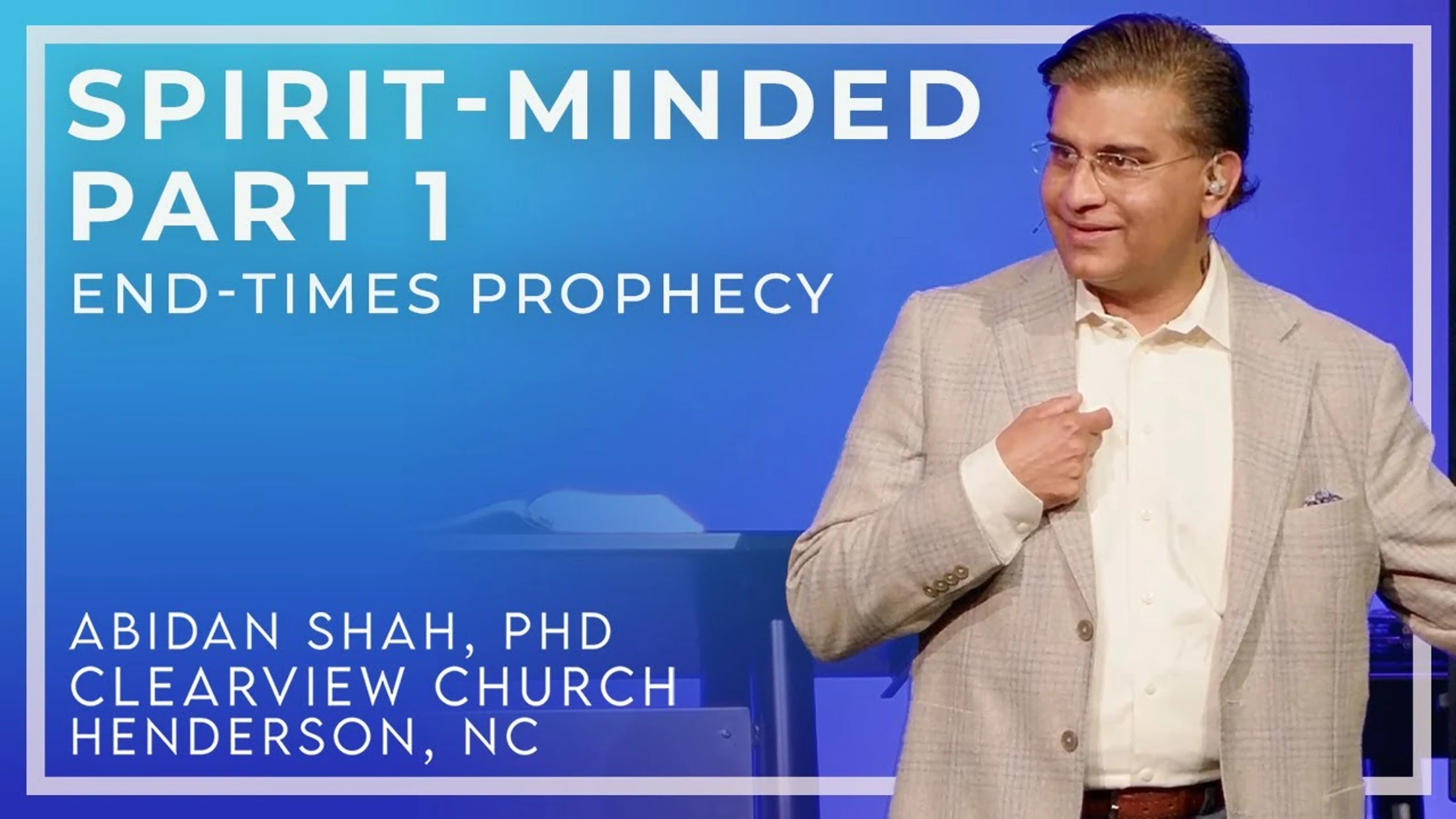 End-Times Prophecy: Spirit-Minded (Pt. 1)