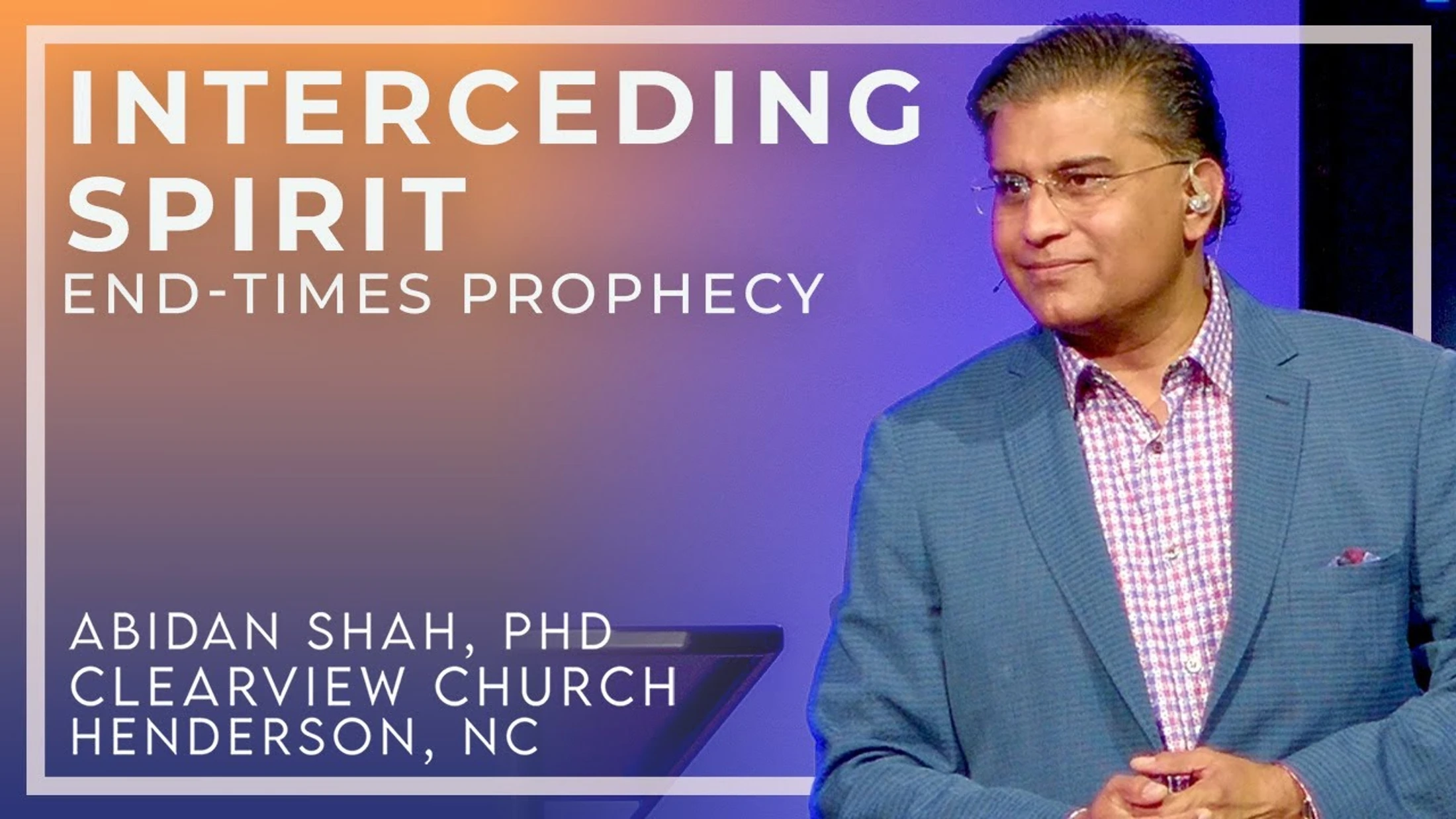 End-Times Prophecy: Interceding Spirit