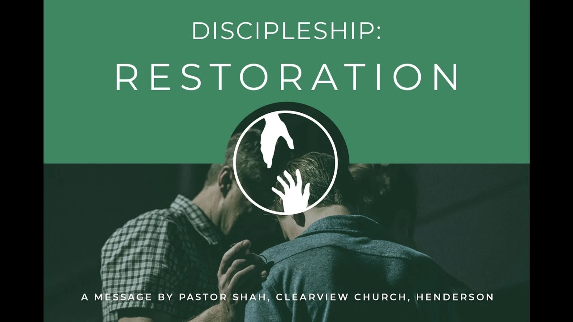 Discipleship: Restoration