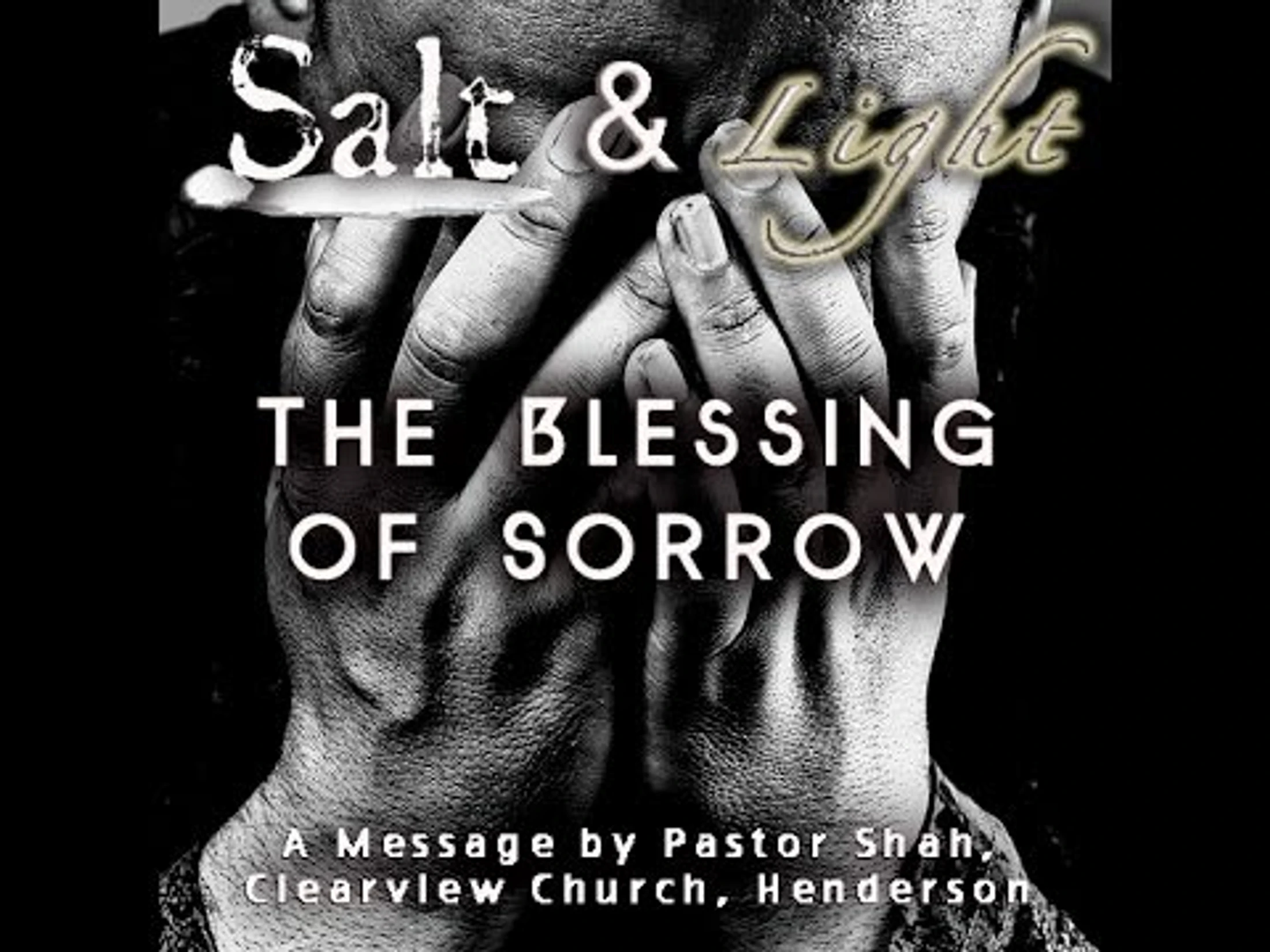 Salt and Light: The Blessing of Sorrow