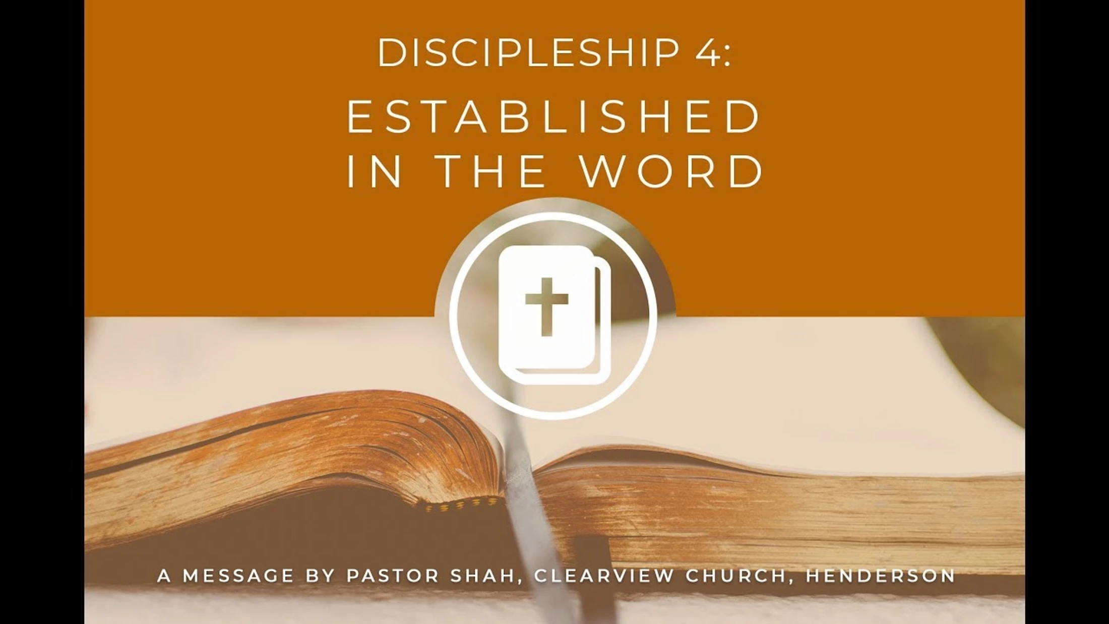 Discipleship 4: Established in the Word