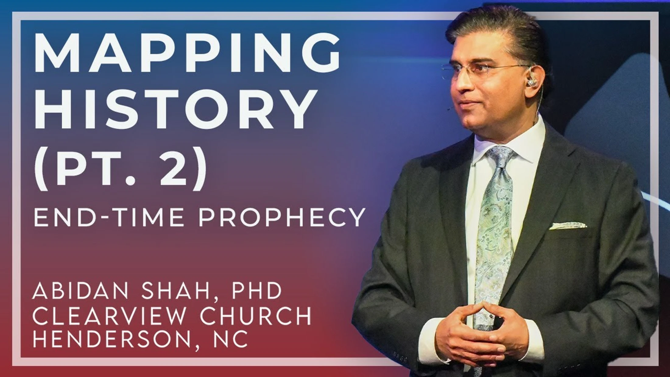 End-Times Prophecy: Mapping History (Pt. 2)