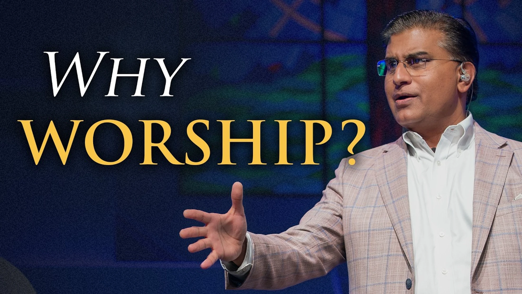 Why Worship?
