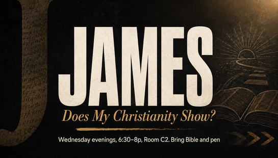 James Bible Class&nbsp;