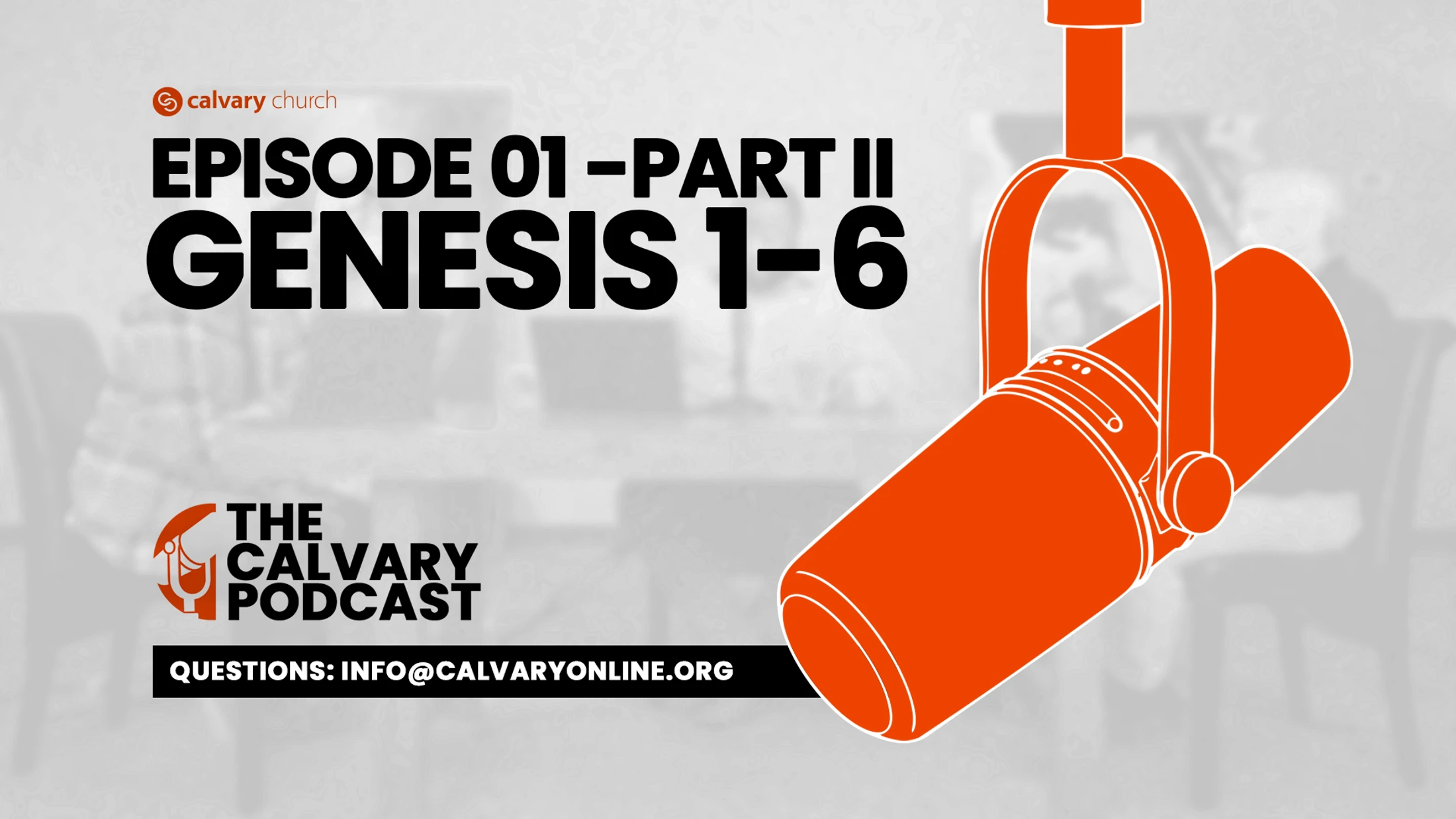 Ep 1 | Part II Questions About Genesis Chapters 1–6