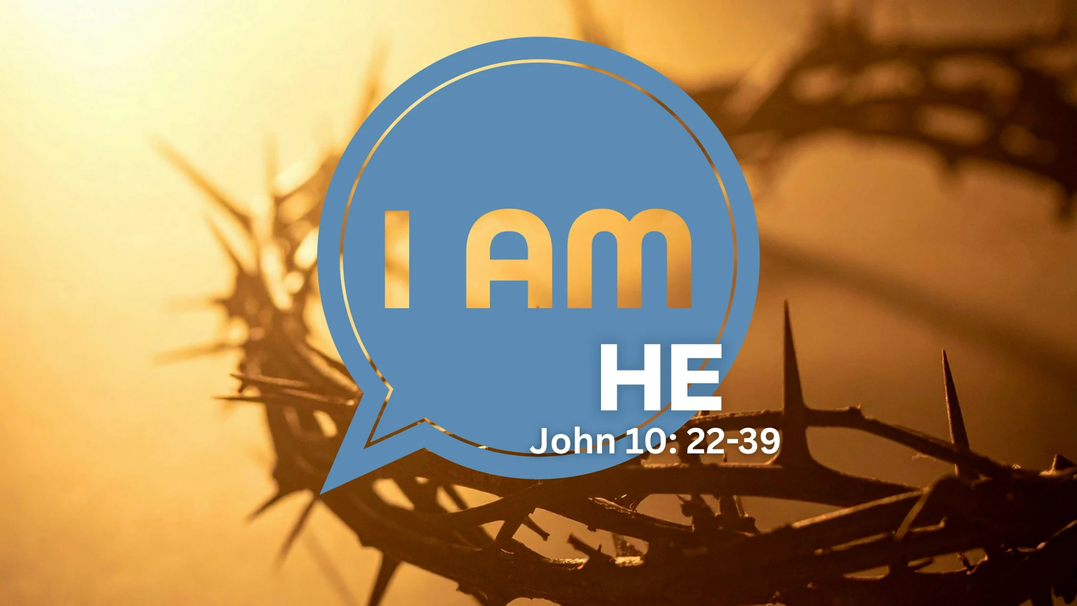 I AM He