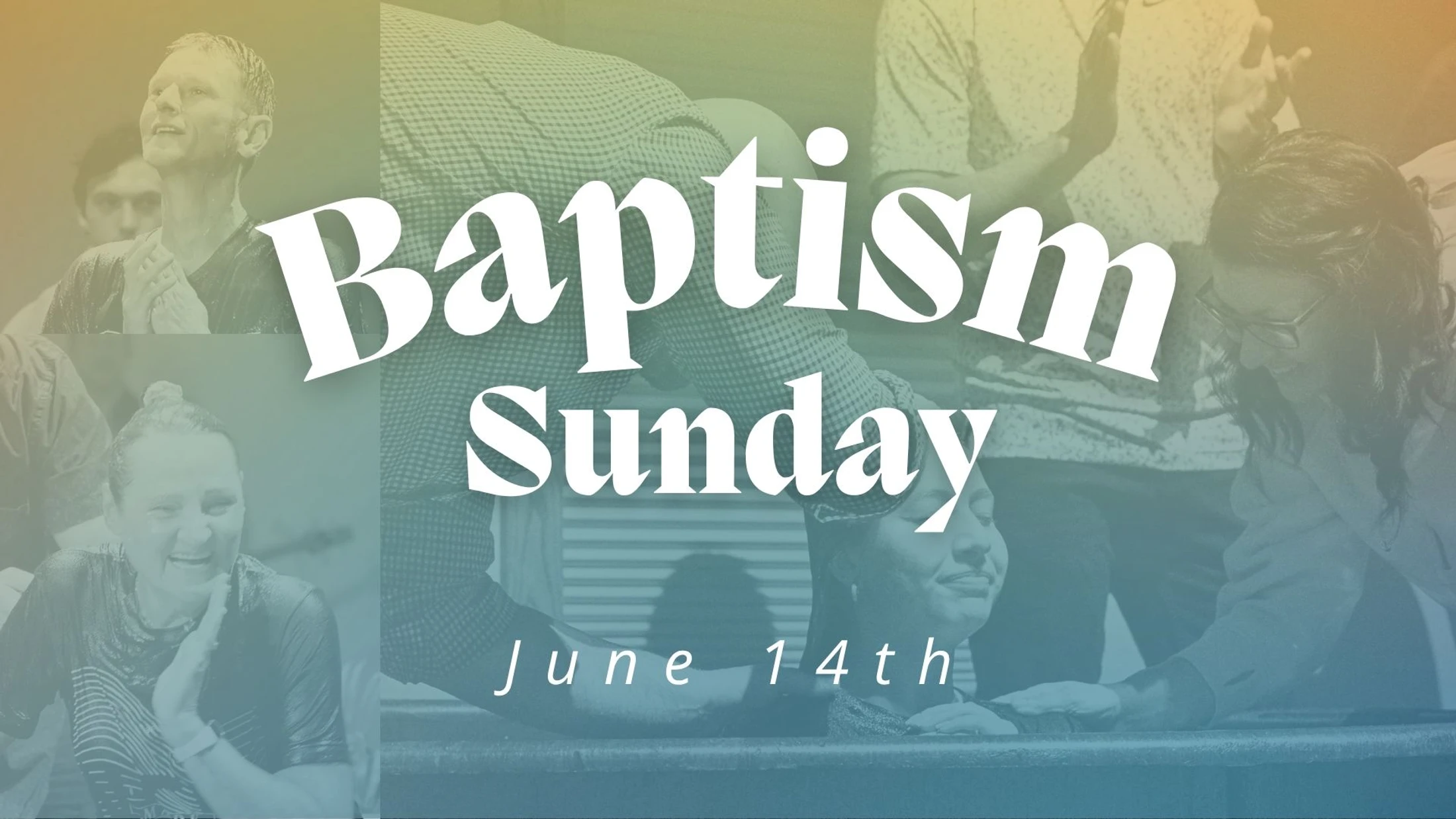 Baptism Sunday June 2026