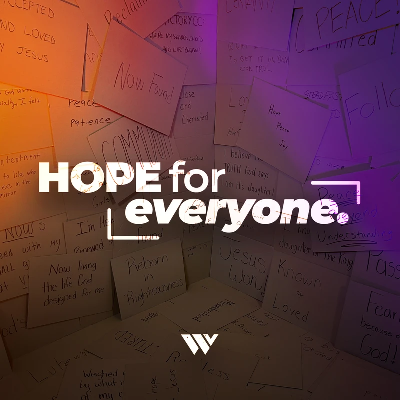 The words 'HOPE for everyone' in white text overlaid on a collage of handwritten notes expressing faith, peace, and transformation.