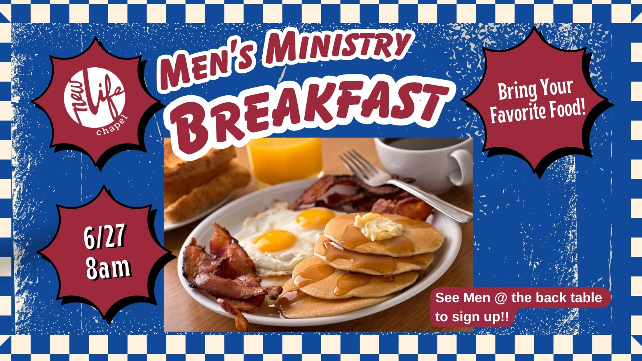 An event flyer for a Men's Ministry Breakfast on 6/27 at 8am. The flyer has a blue checkered border and a photo of pancakes, bacon, and eggs.
