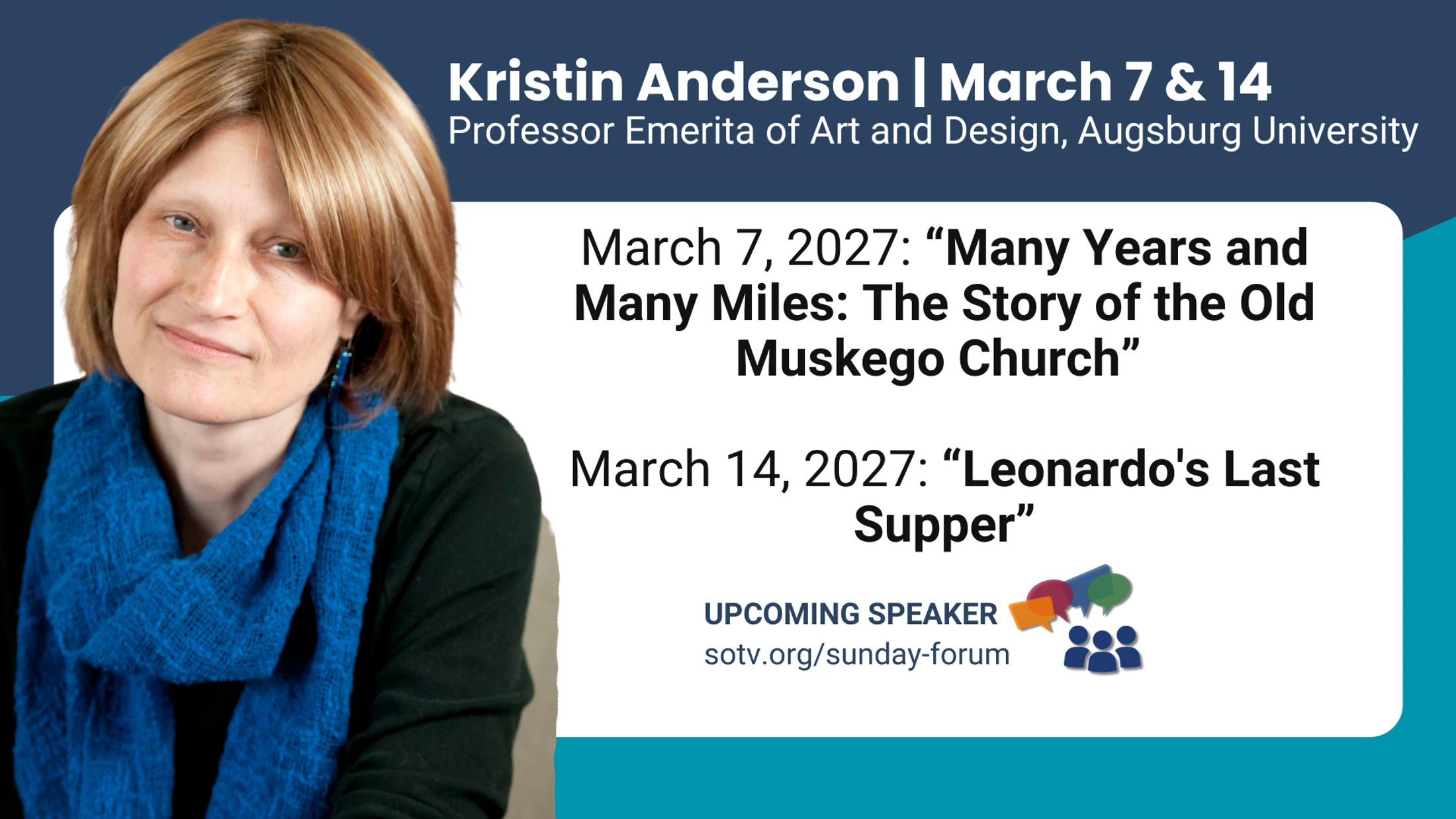 "Many Years and Many Miles: The Story of the Old Muskego Church" & "Leonardo's Last Supper" with Kristin Anderson